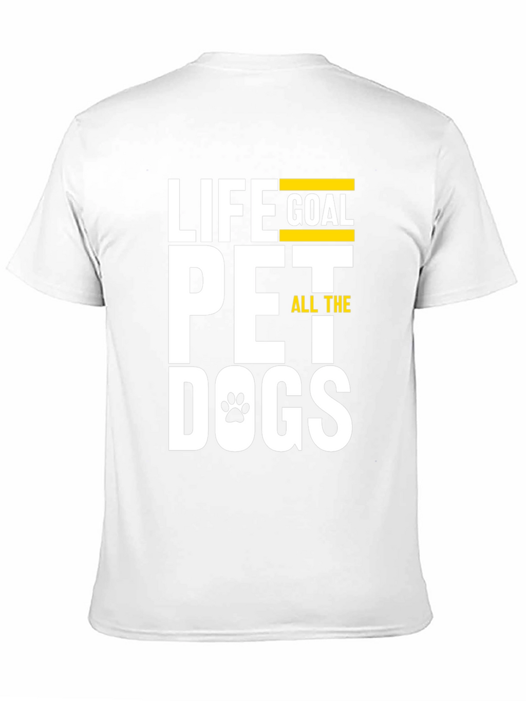 Life Goal Pet All The Dogs Graphic T-Shirt