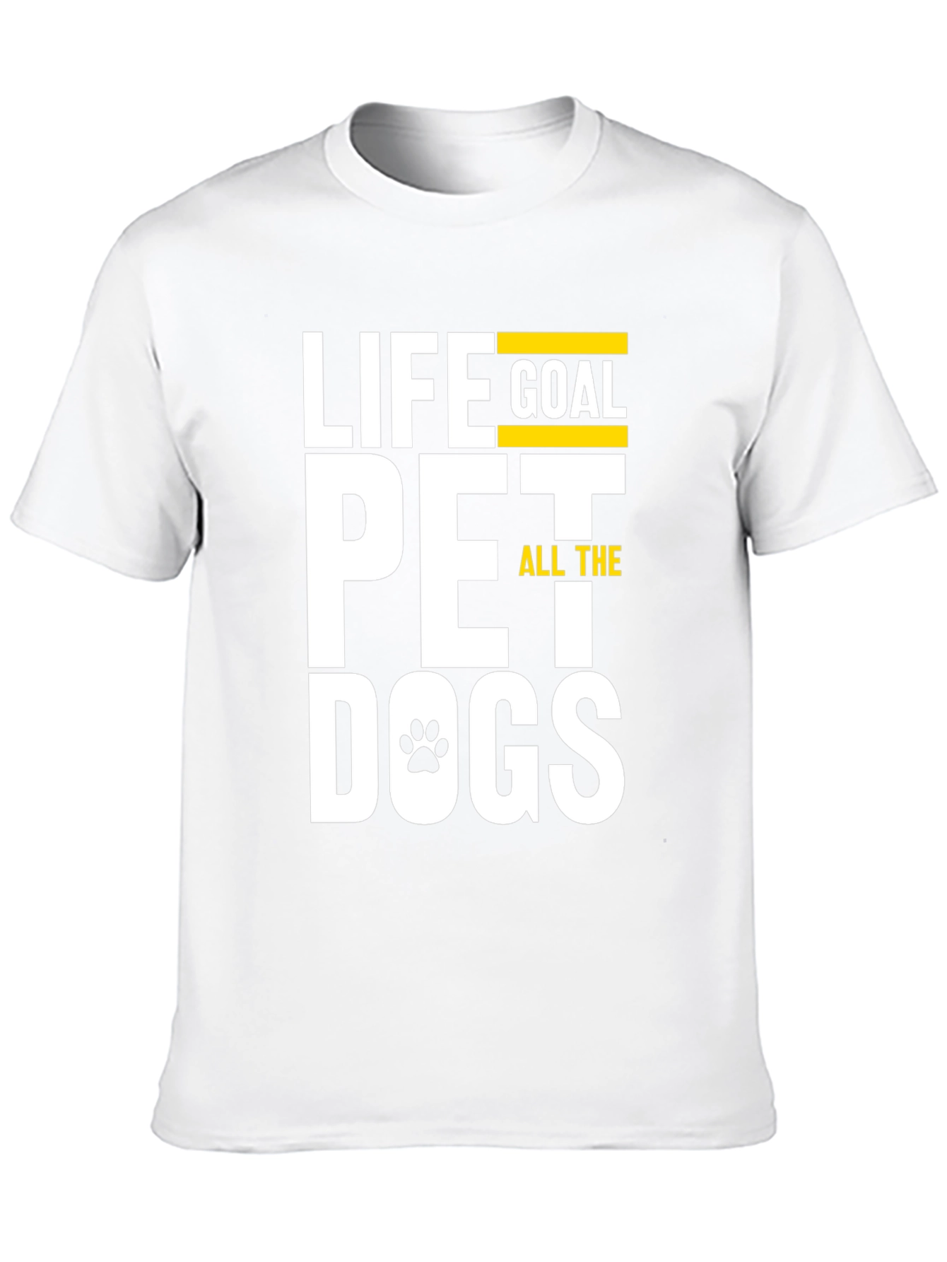 Life Goal Pet All The Dogs Graphic T-Shirt