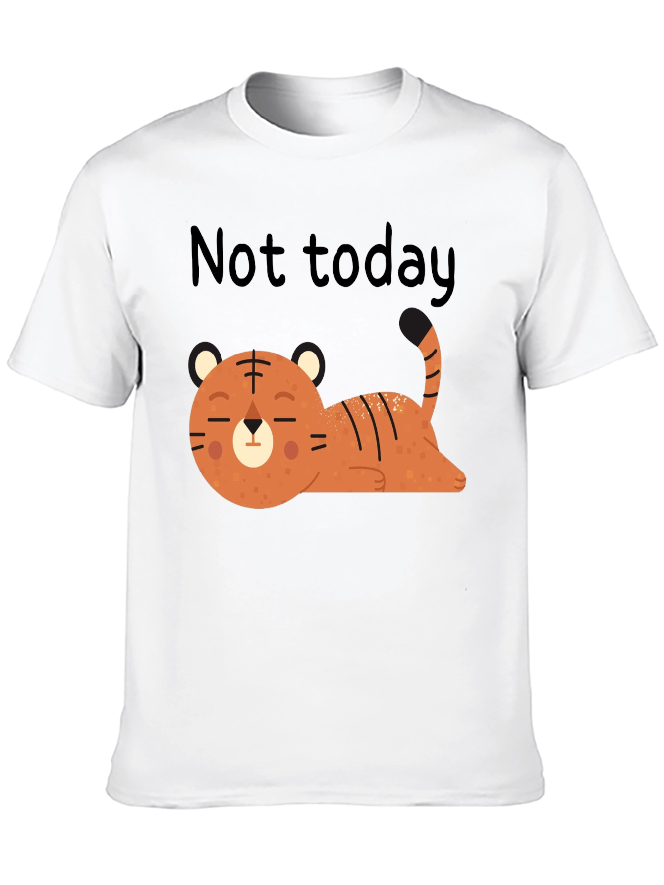 Not Today Lazy Tiger Graphic Tee - Relaxed Fit
