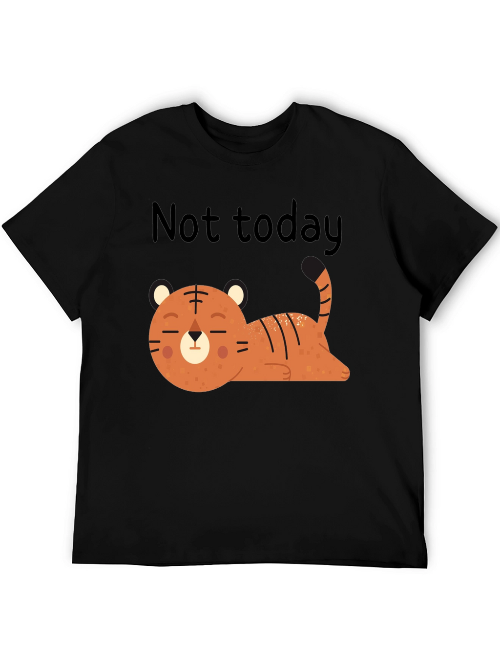 Not Today Lazy Tiger Graphic Tee - Relaxed Fit