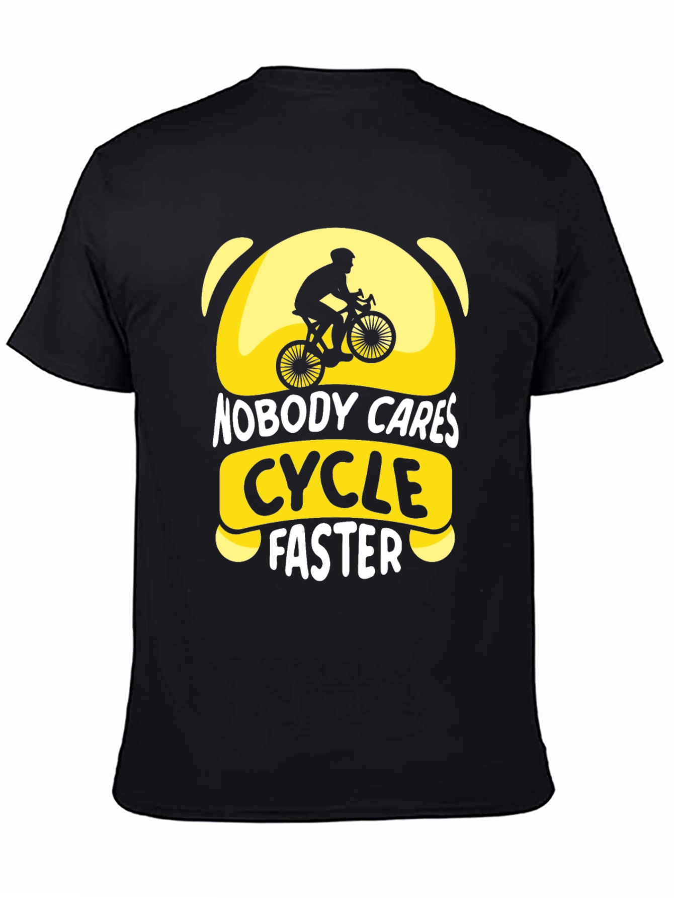 Nobody Cares Cycle Faster Graphic T-Shirt