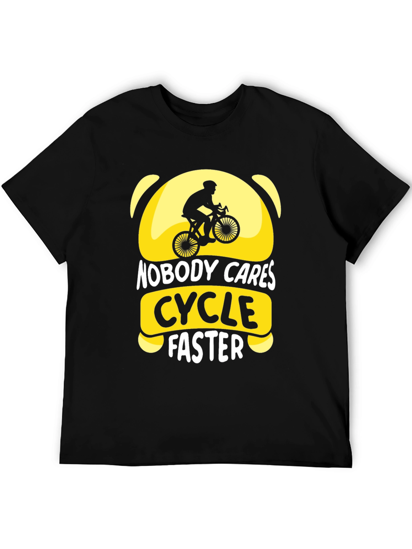 Nobody Cares Cycle Faster Graphic T-Shirt