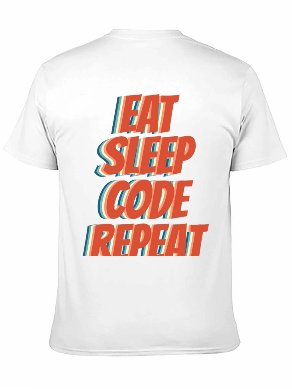 Eat Sleep Code Repeat T-Shirt - Programmer Humor
