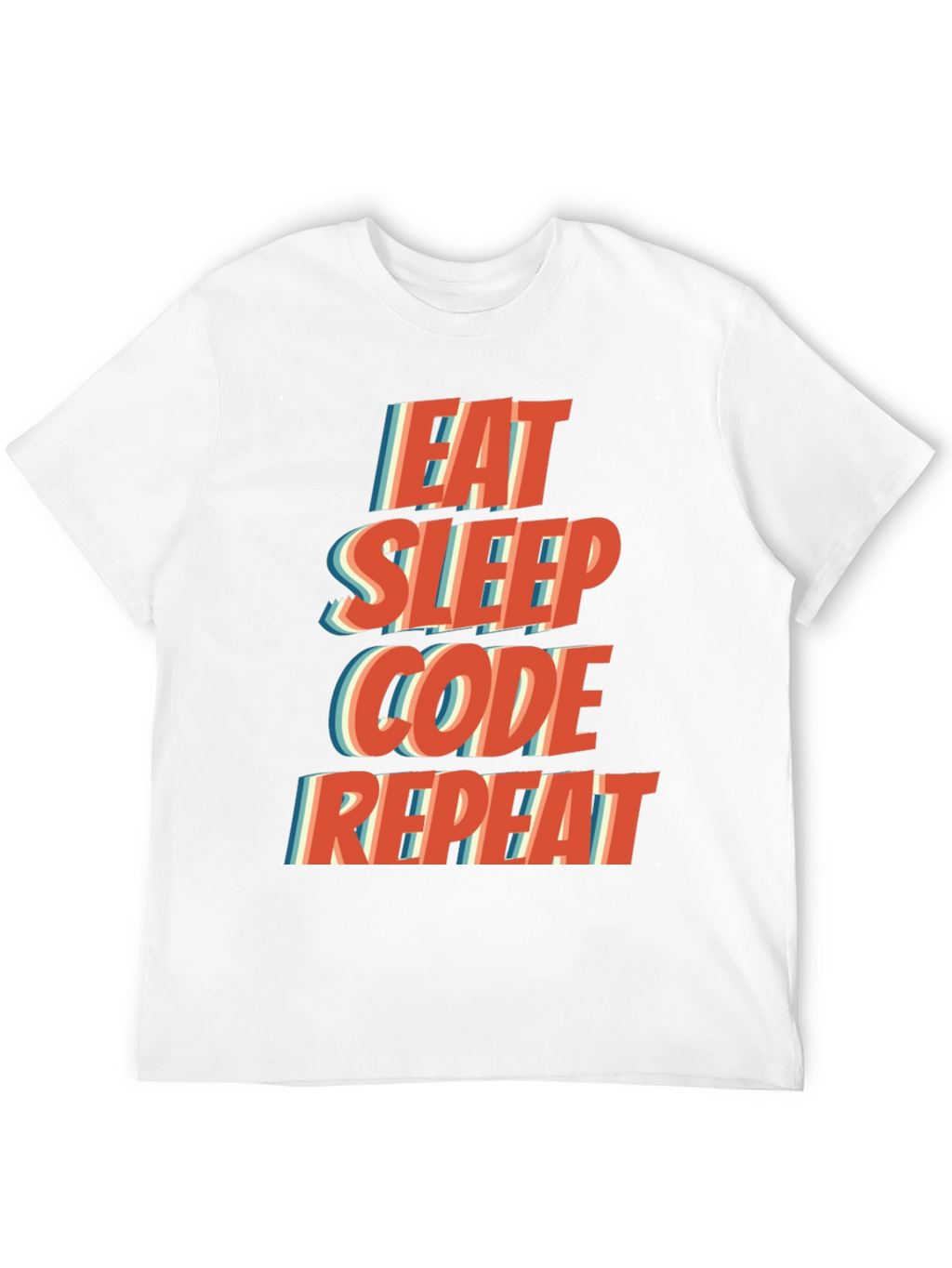 Eat Sleep Code Repeat T-Shirt - Programmer Humor