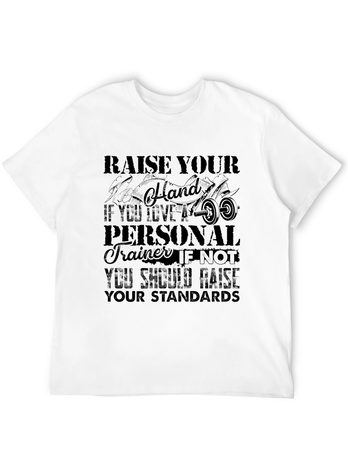 Raise Your Hand Personal Trainer Black Graphic T-Shirt