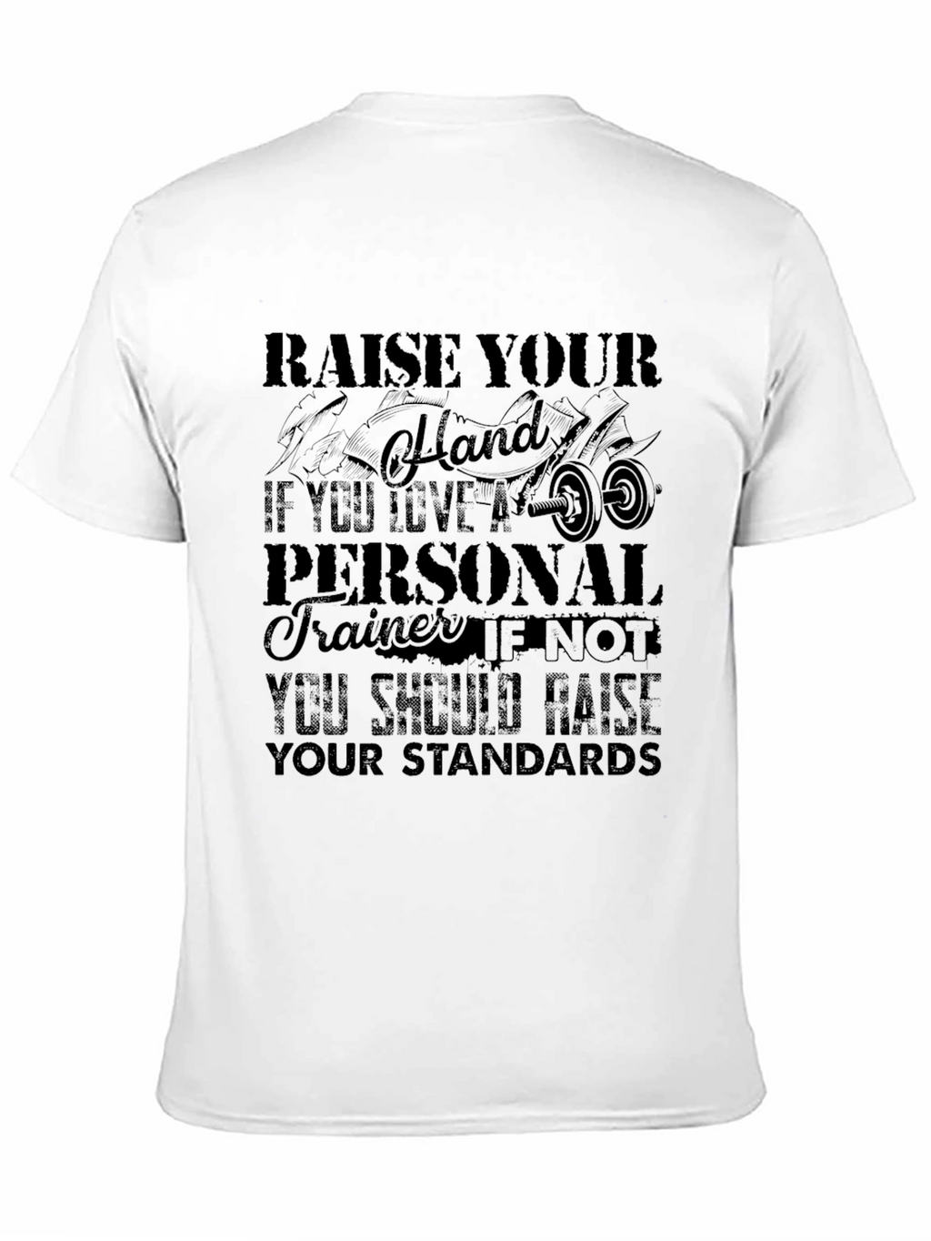 Raise Your Hand Personal Trainer Black Graphic T-Shirt