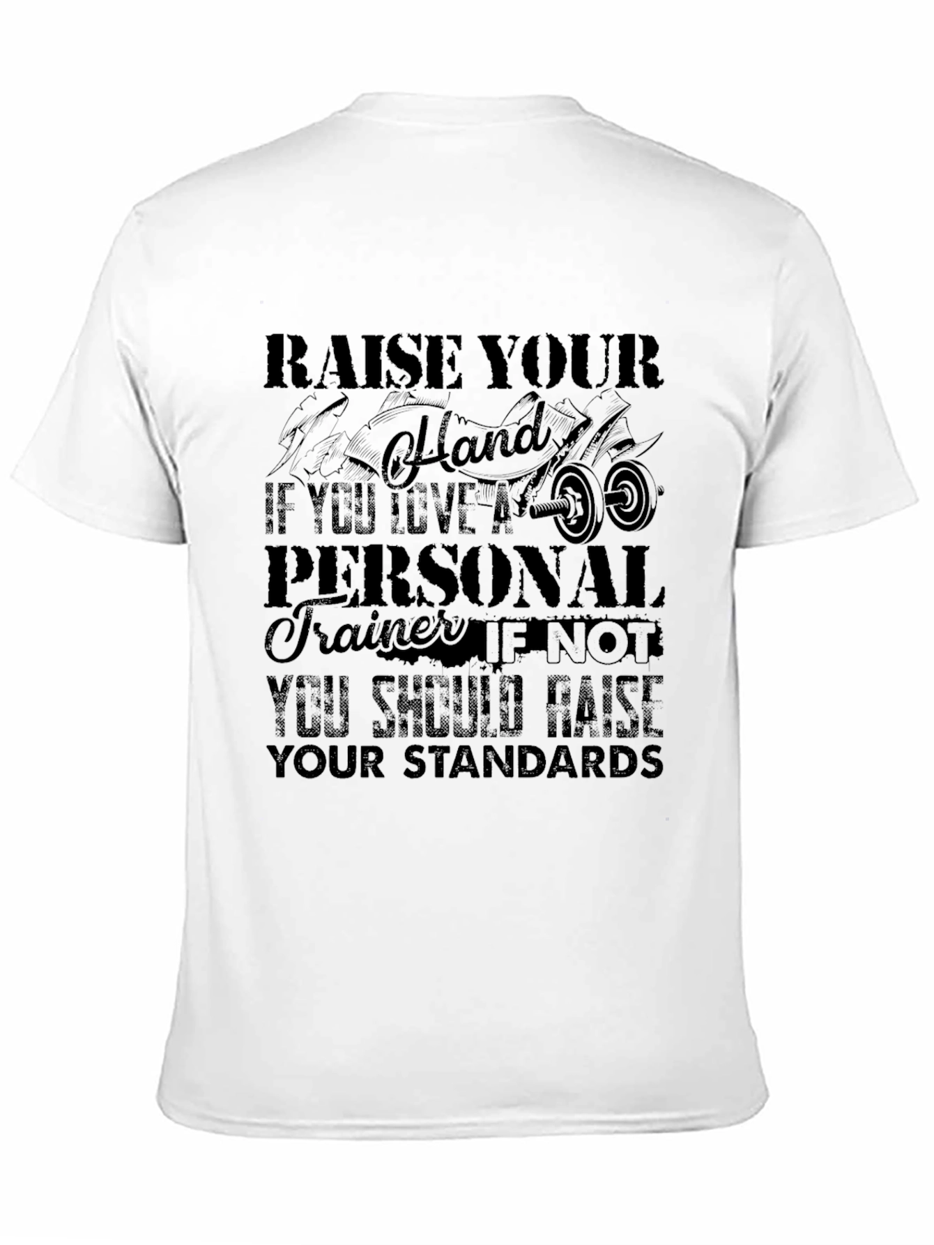 Raise Your Hand Personal Trainer Black Graphic T-Shirt