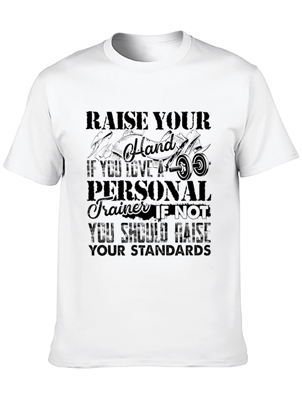 Raise Your Hand Personal Trainer Black Graphic T-Shirt