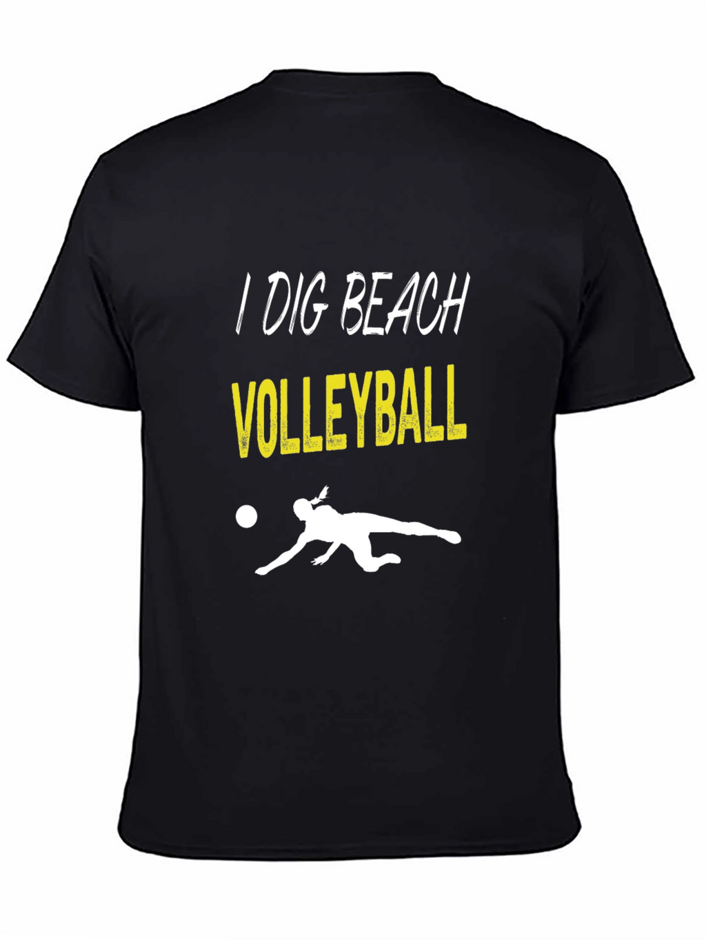 I Dig Beach Volleyball Graphic T-Shirt