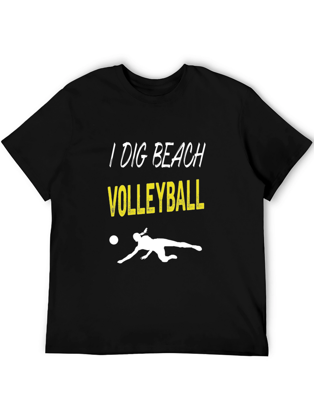 I Dig Beach Volleyball Graphic T-Shirt