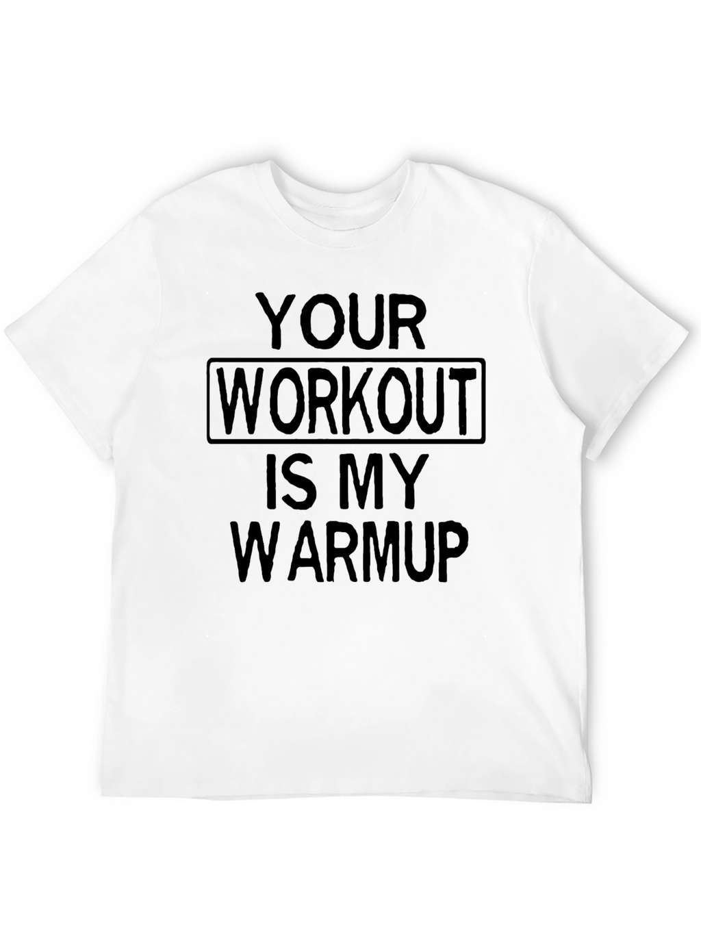 Workout Warmup T-Shirt - Gym Motivation Apparel