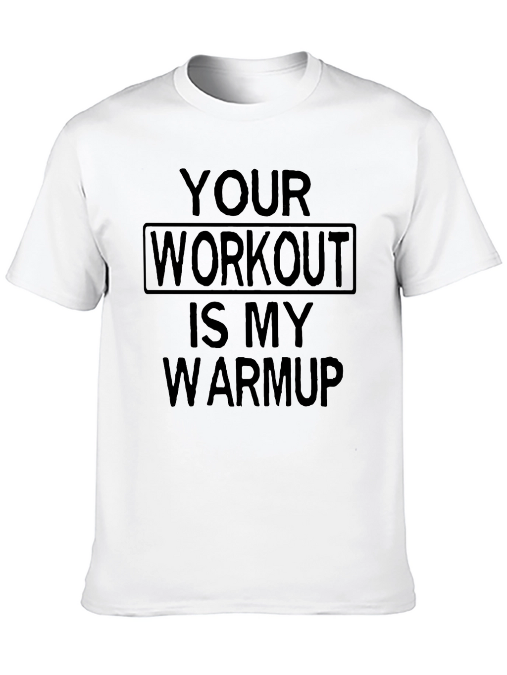 Workout Warmup T-Shirt - Gym Motivation Apparel