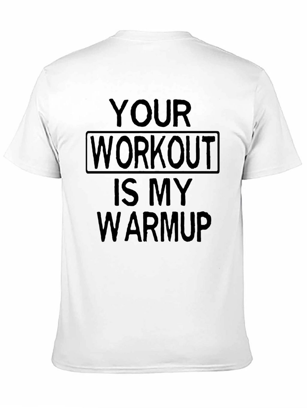 Workout Warmup T-Shirt - Gym Motivation Apparel