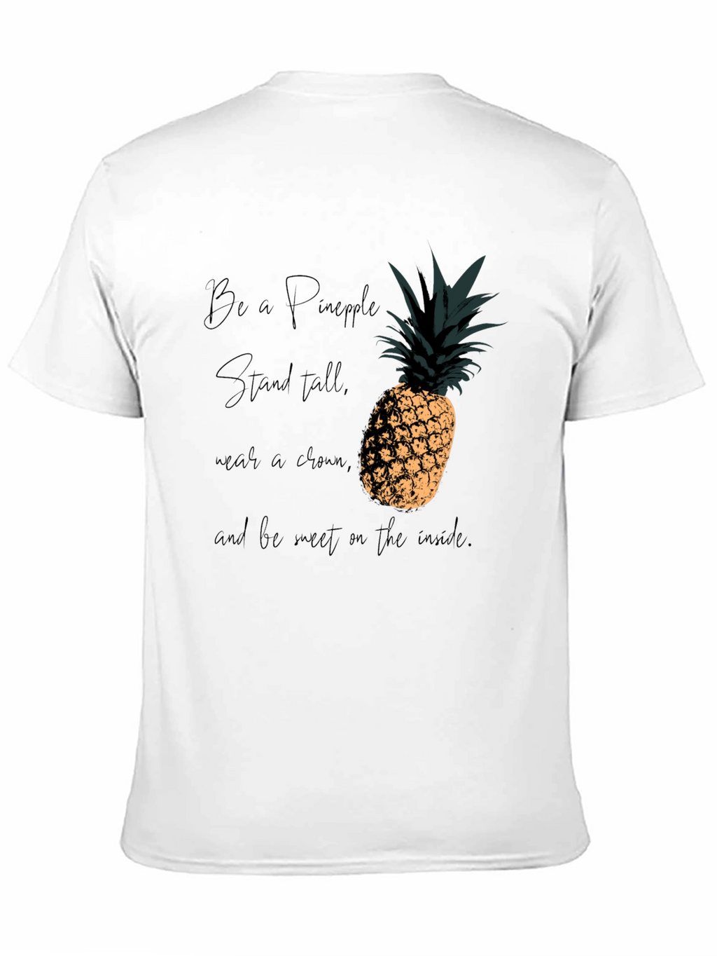 Be a Pineapple Graphic T-Shirt