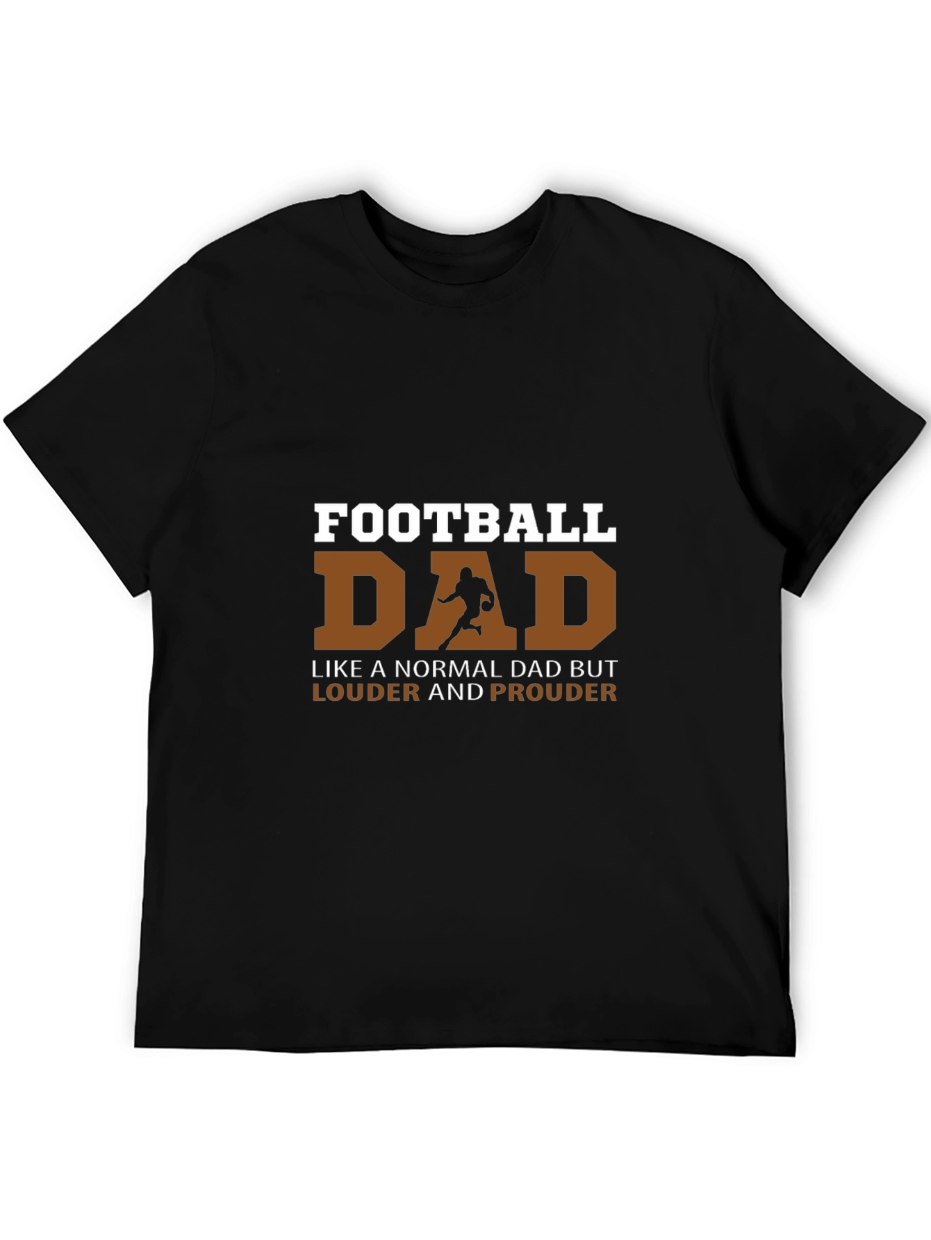 Football Dad T-Shirt - Louder and Prouder Tee