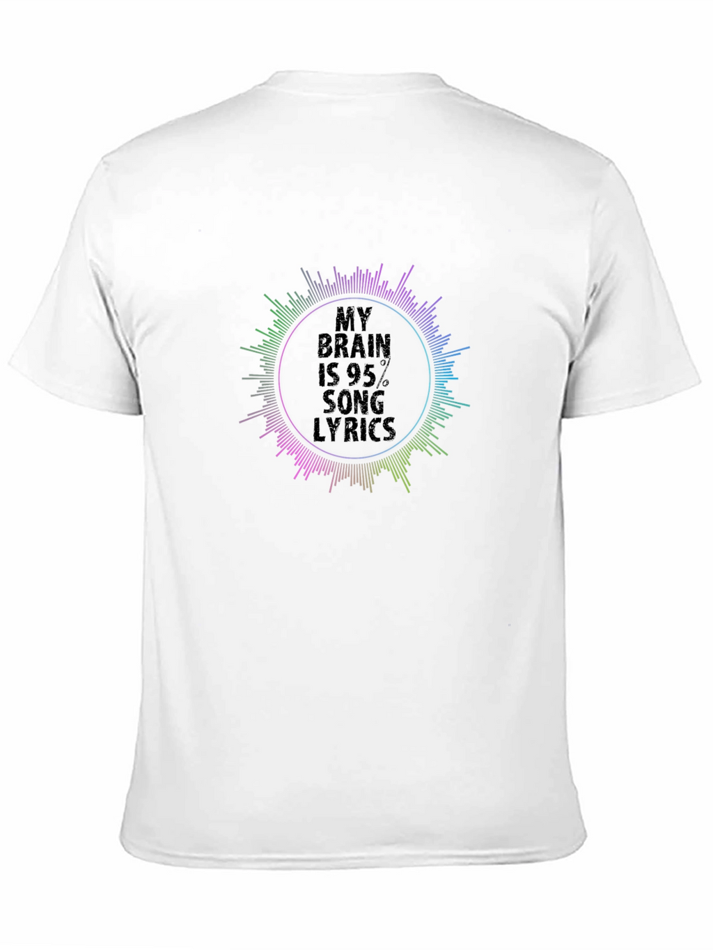 My Brain Is 95% Song Lyrics T-Shirt