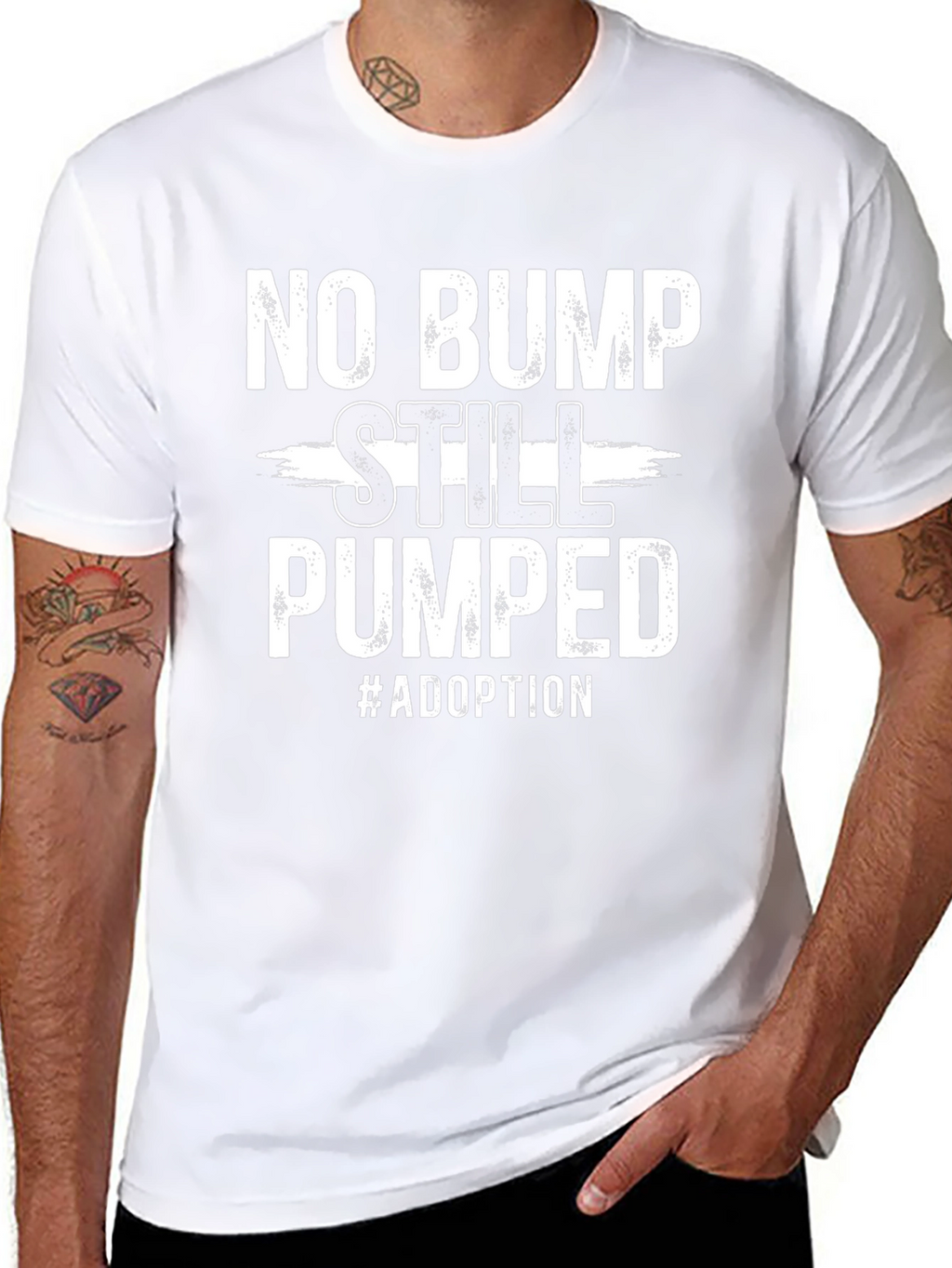 No Bump Still Pumped Adoption T-Shirt