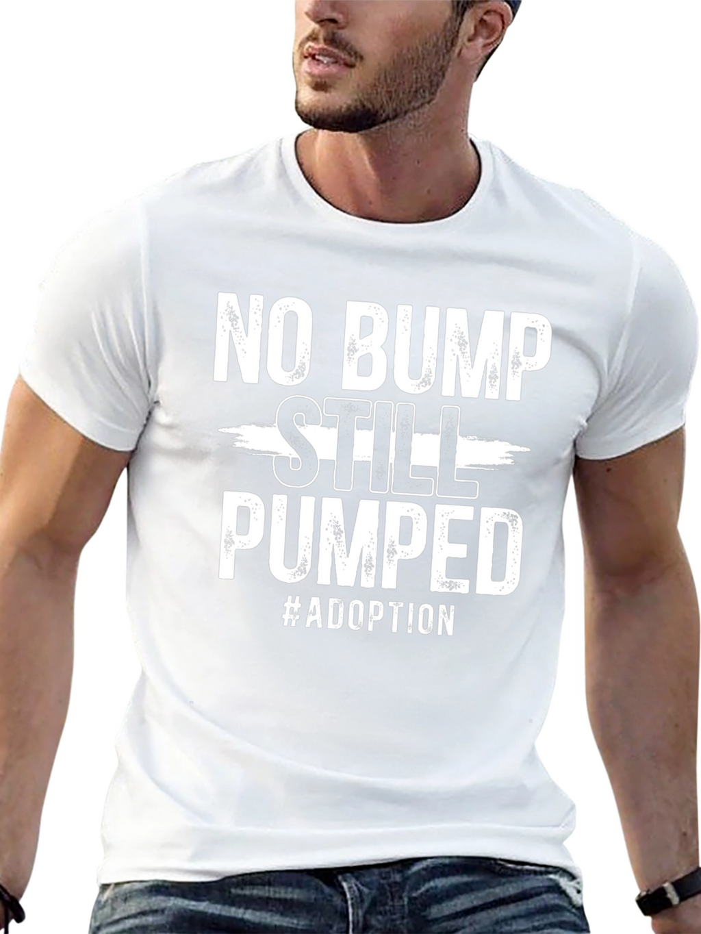 No Bump Still Pumped Adoption T-Shirt