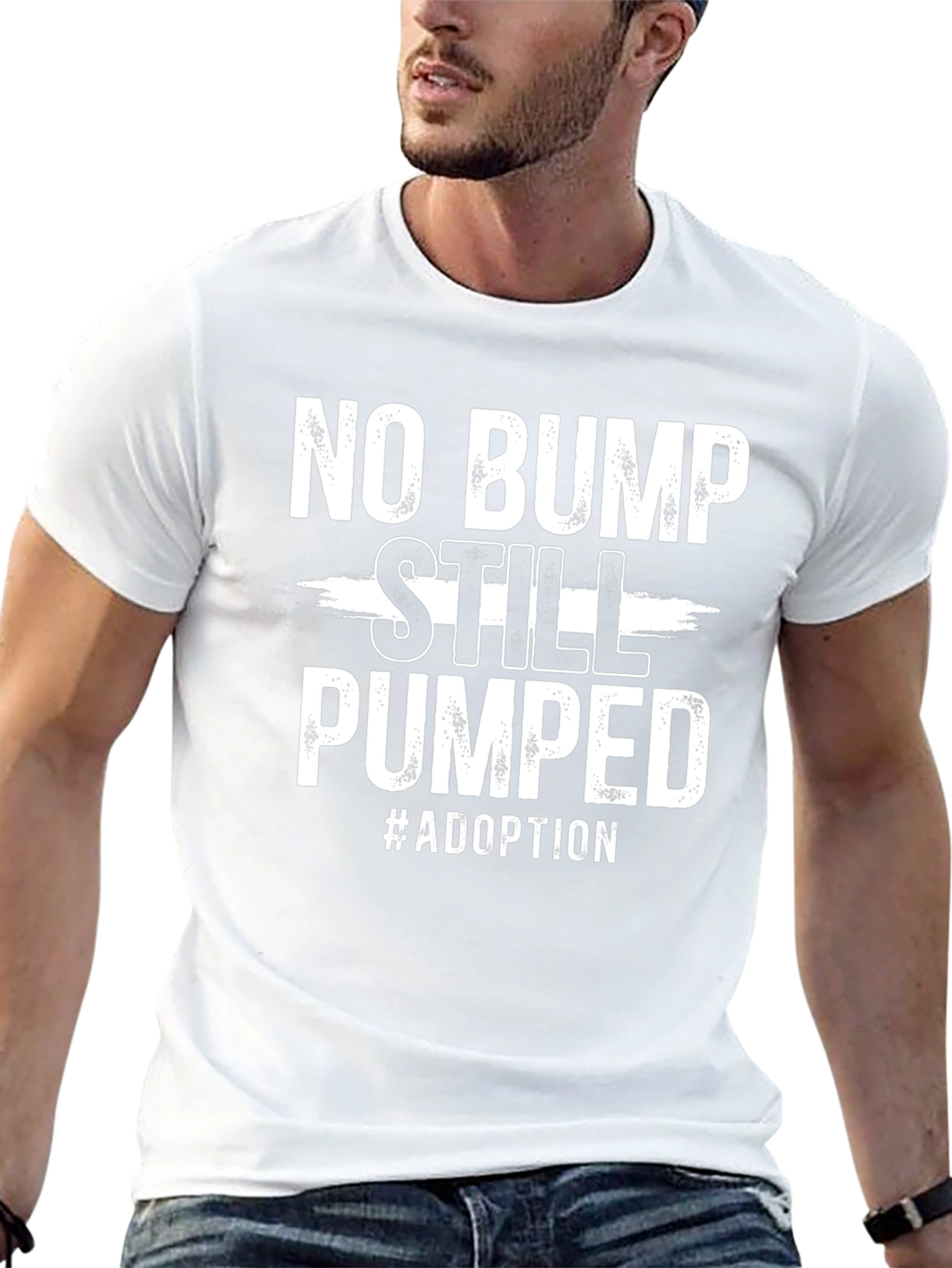 No Bump Still Pumped Adoption T-Shirt