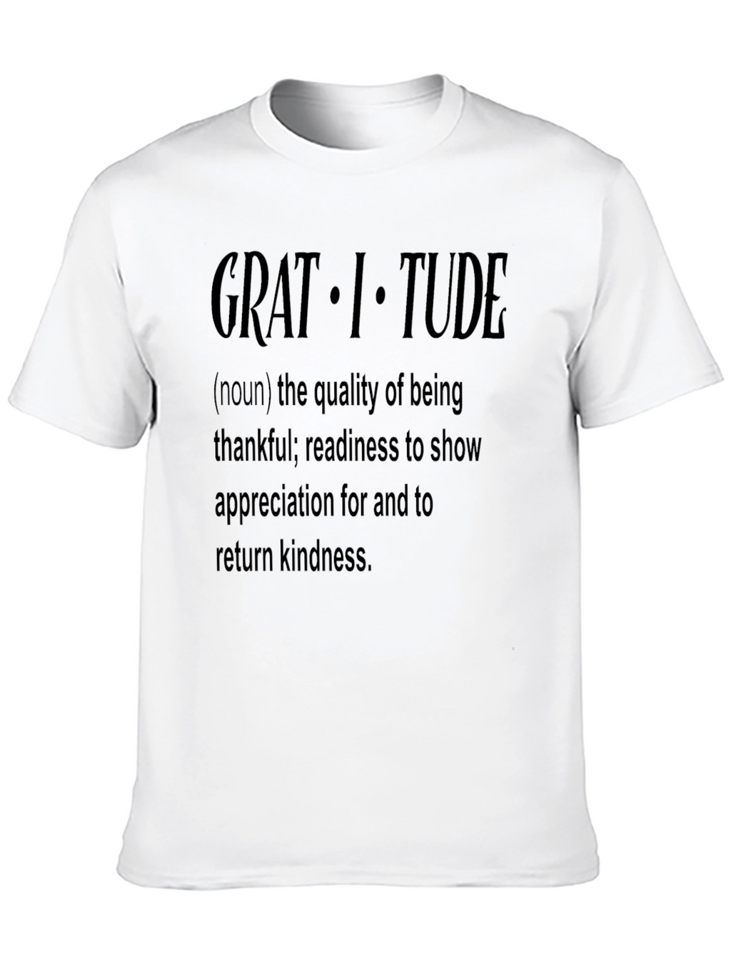 Gratitude Definition Graphic T-Shirt