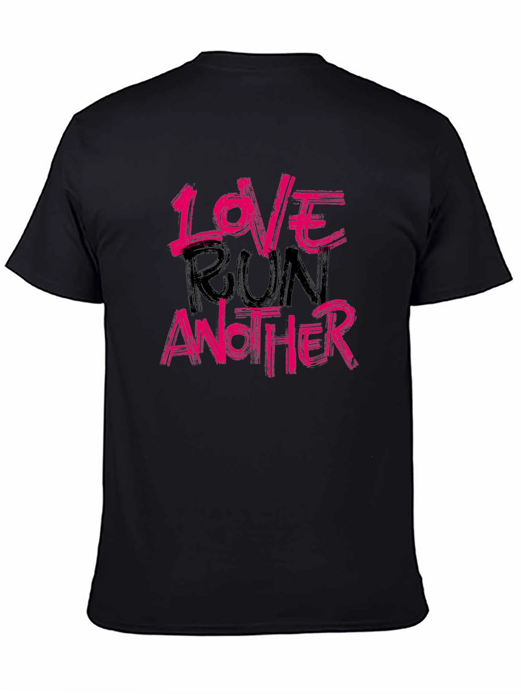 Love Run Another Graphic Tee - Soft Cotton Blend