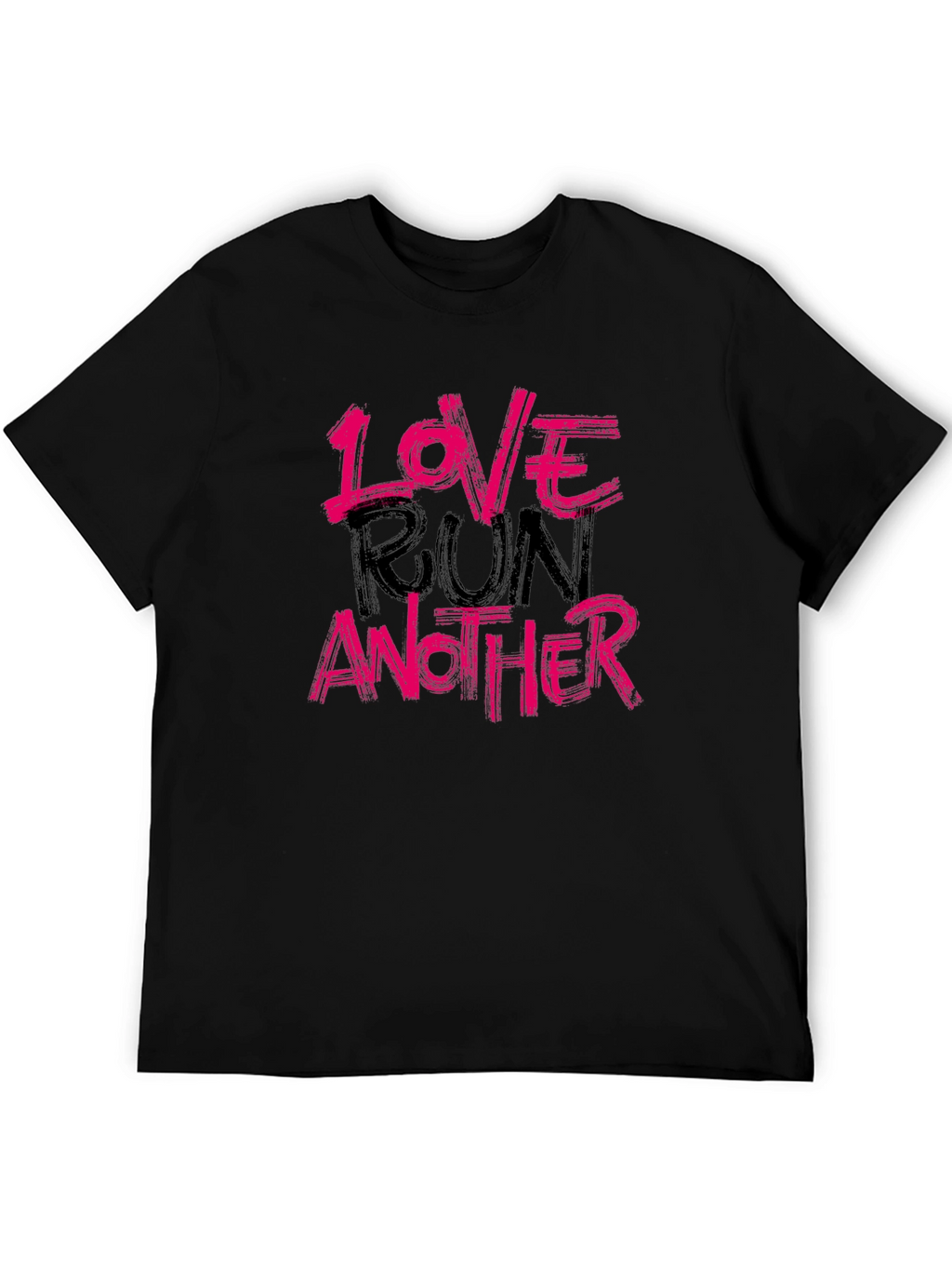 Love Run Another Graphic Tee - Soft Cotton Blend