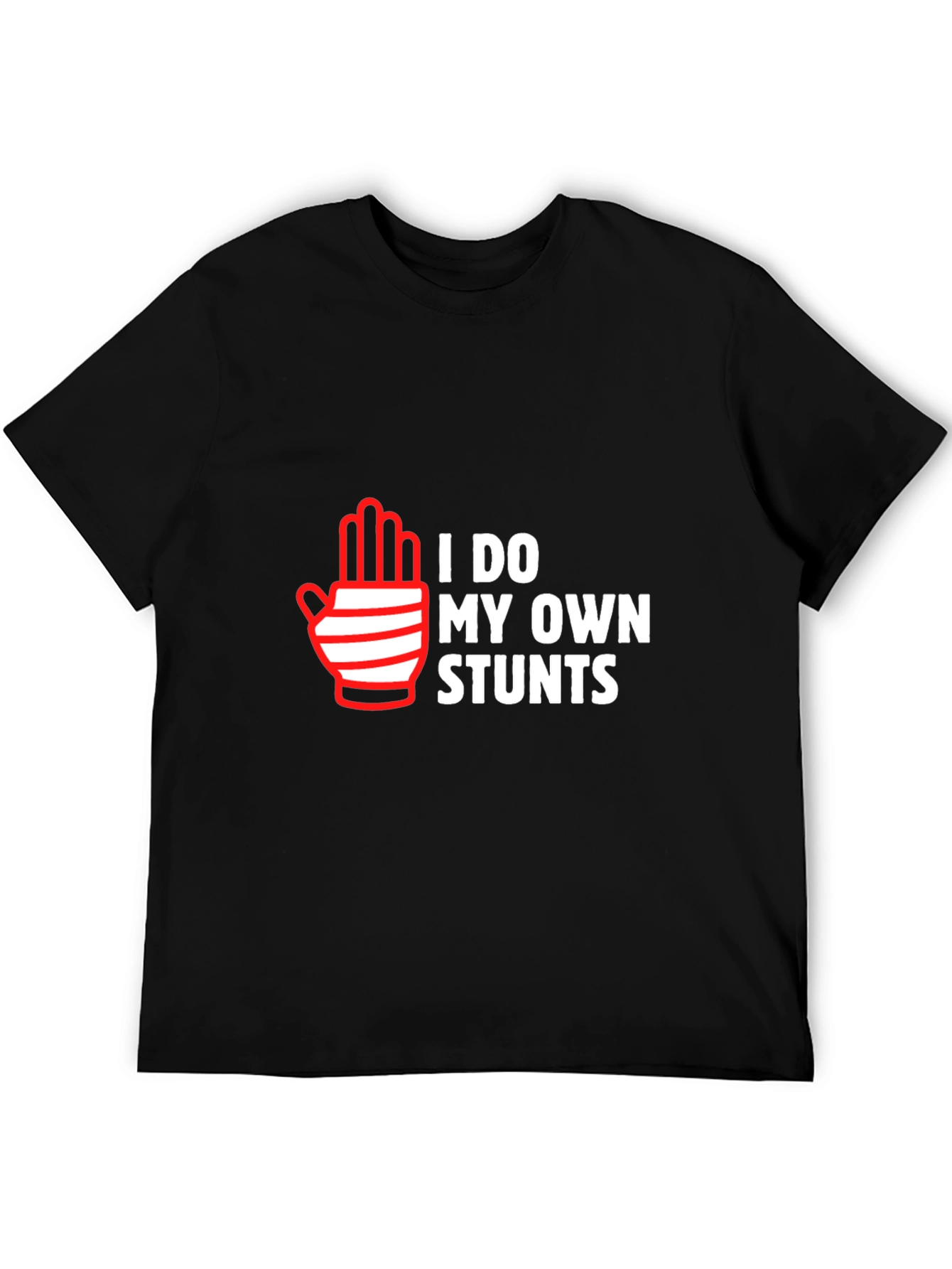 I Do My Own Stunts Black Graphic T-Shirt