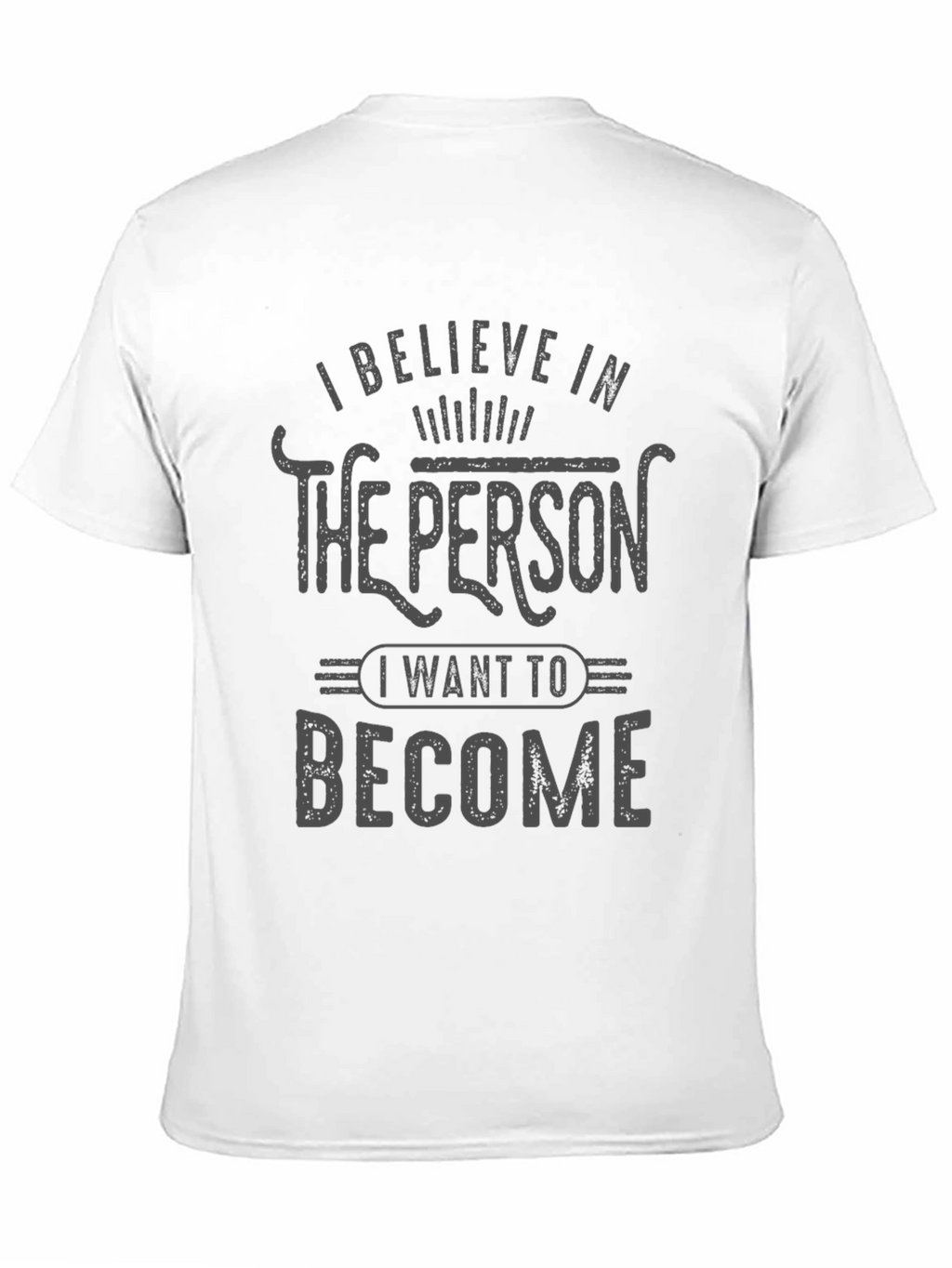 Believe in Yourself Graphic Tee - Mens