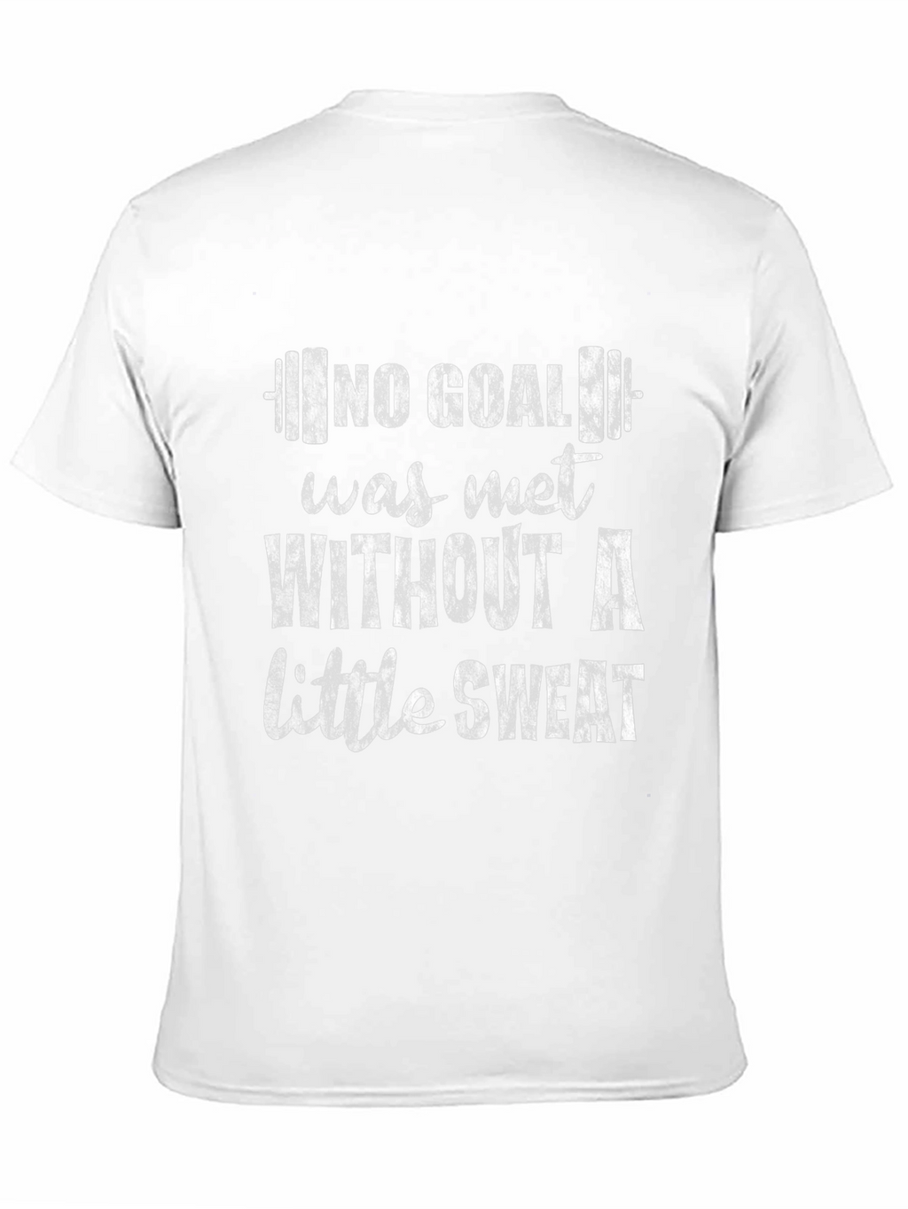Motivational Gym T-Shirt - No Goal Without Sweat