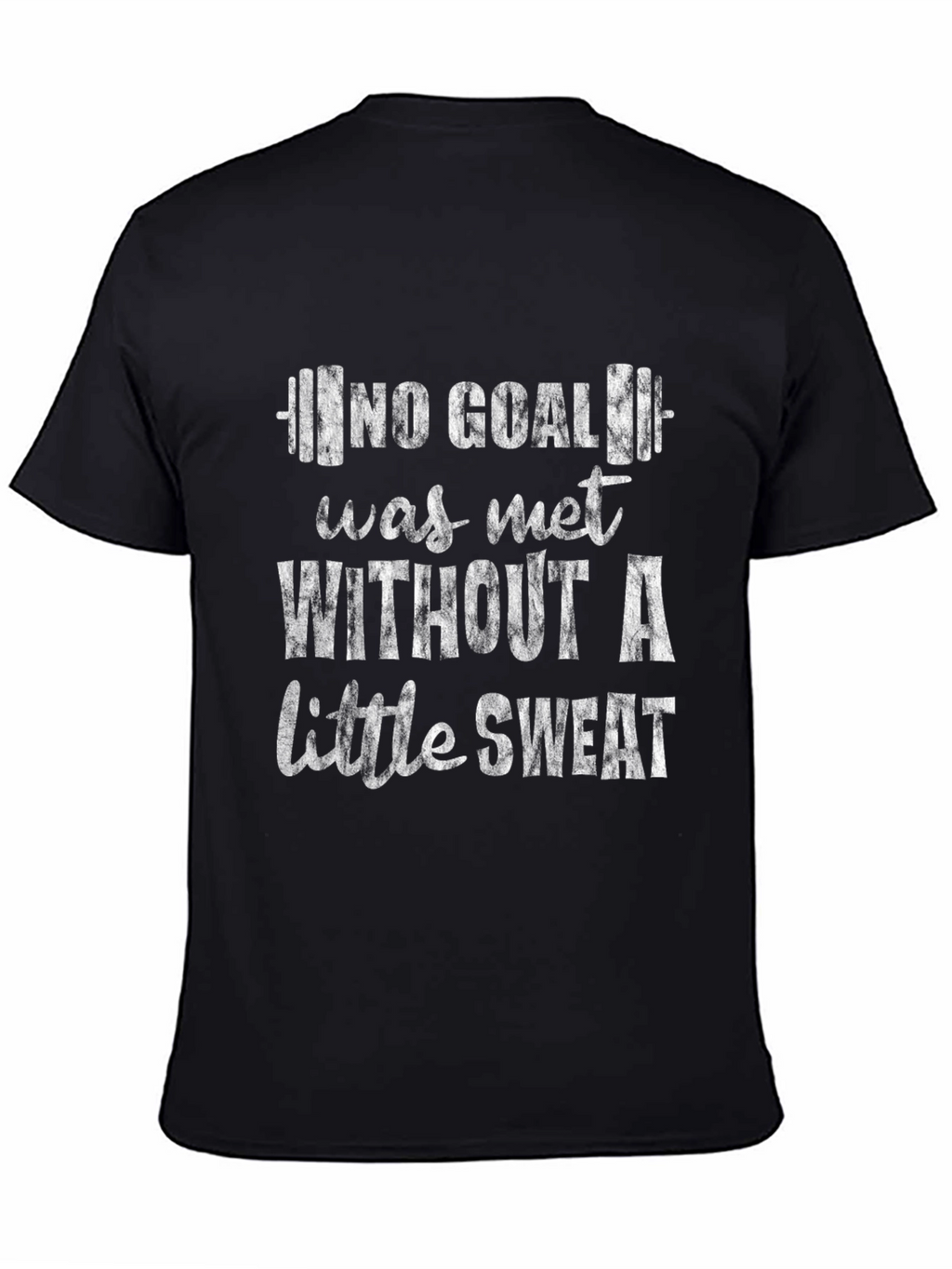 Motivational Gym T-Shirt - No Goal Without Sweat