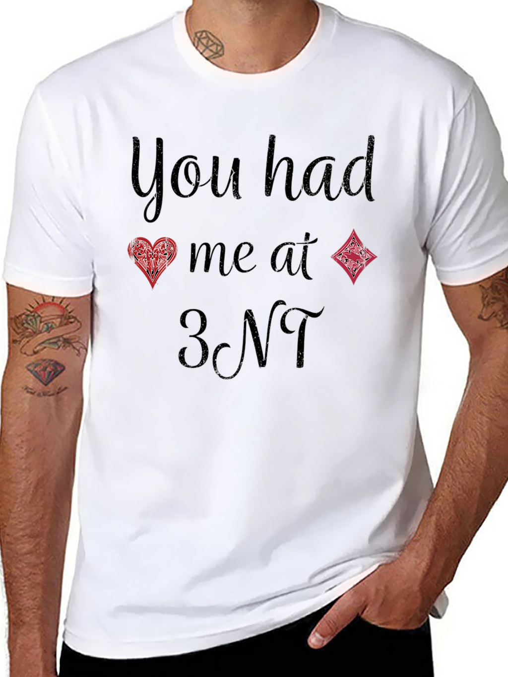 You Had Me At 3NT Bridge Card Game T-Shirt