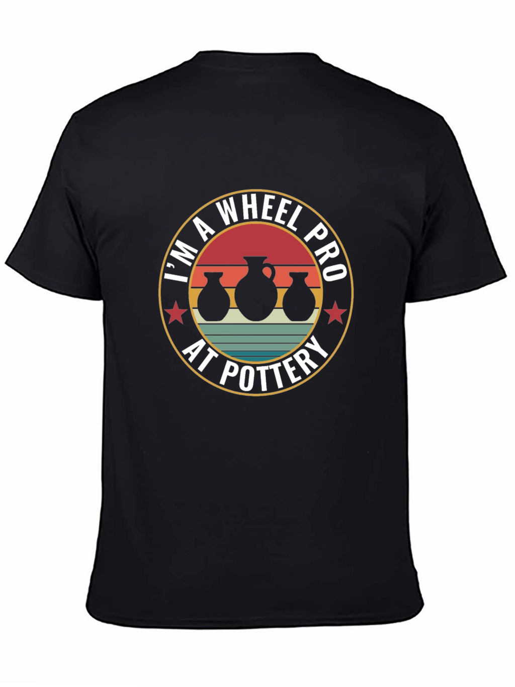 Im A Wheel Pro At Pottery T-Shirt