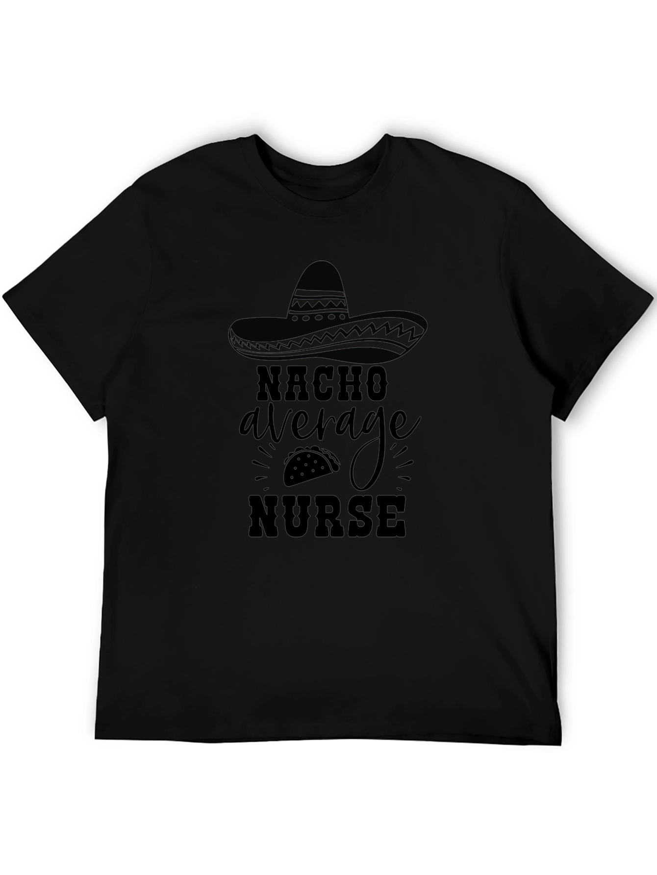 Nacho Average Nurse Graphic Tee - Black