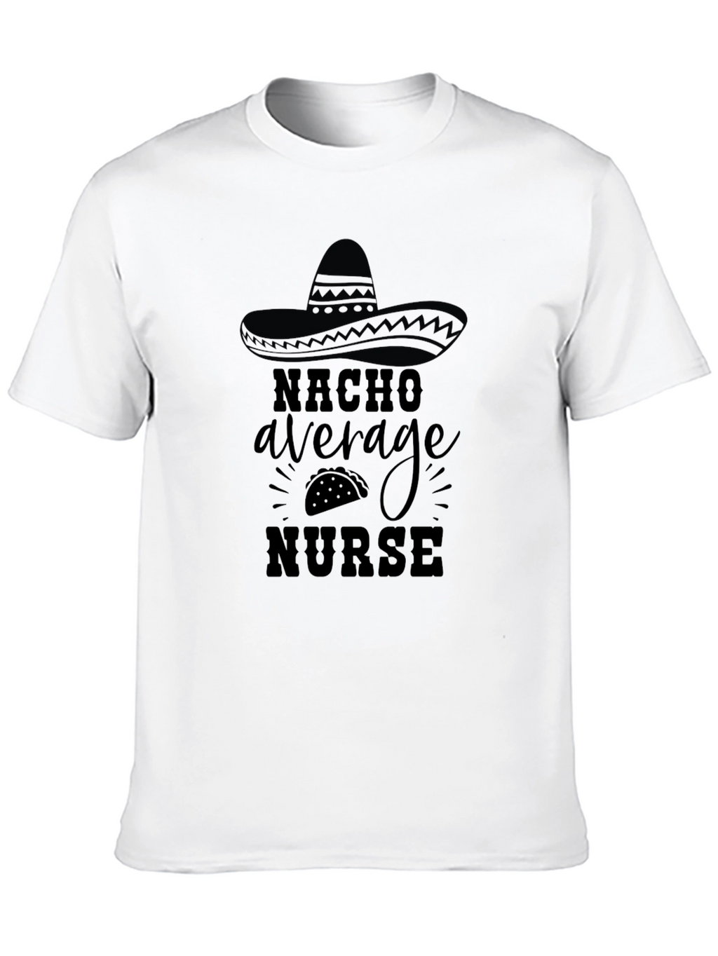Nacho Average Nurse Graphic Tee - Black