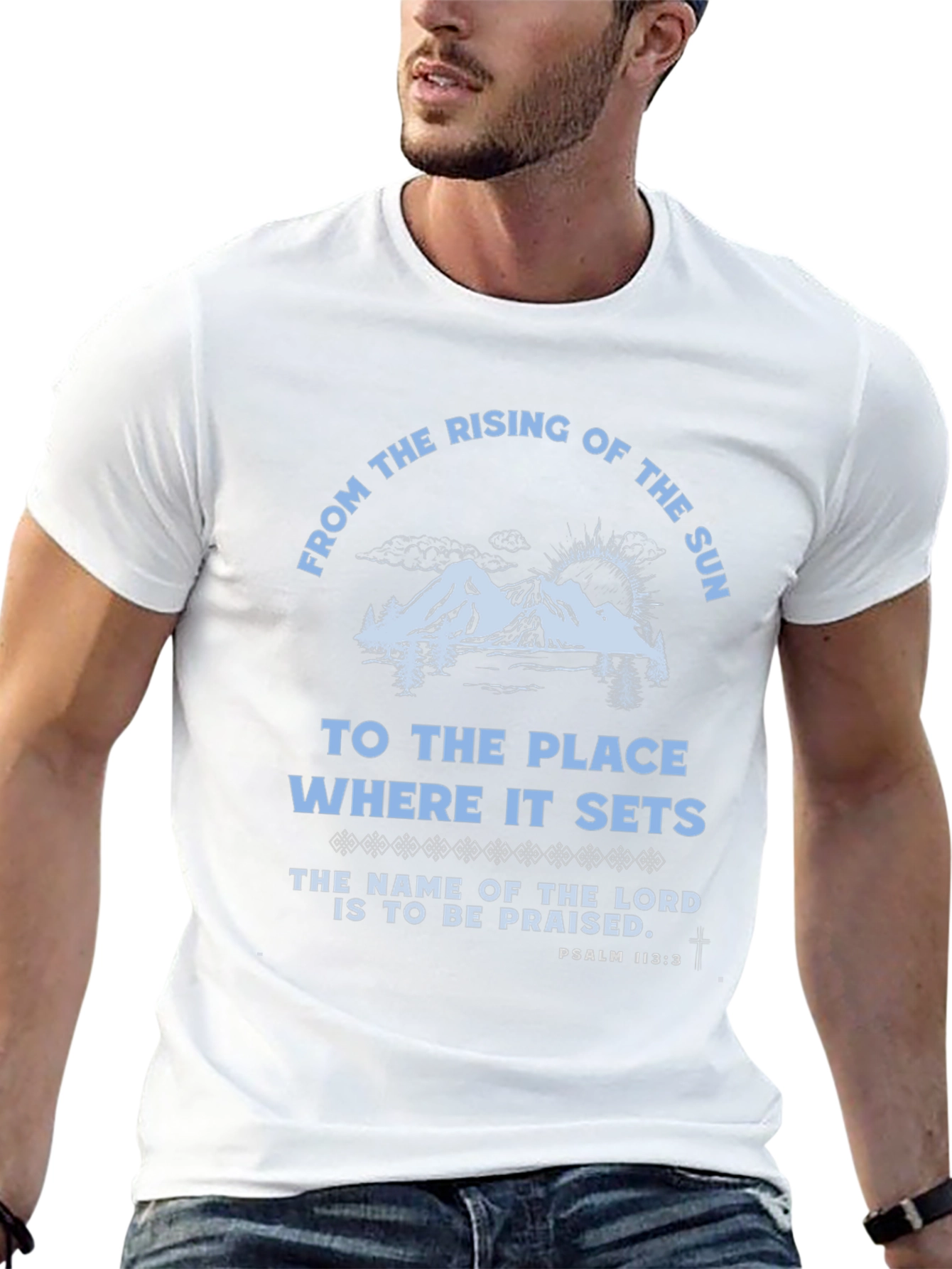 Psalm 113:3 Graphic T-Shirt