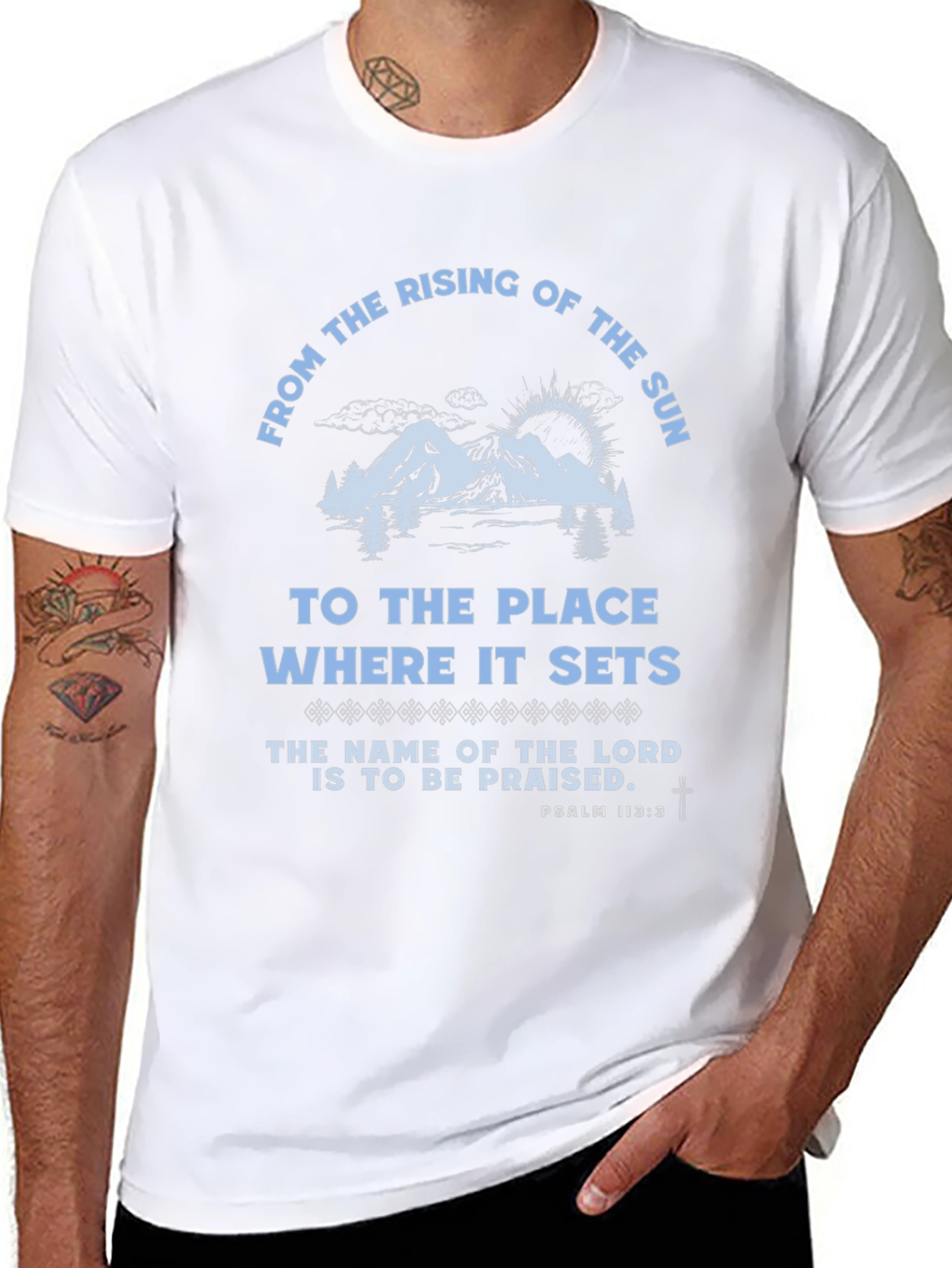 Psalm 113:3 Graphic T-Shirt