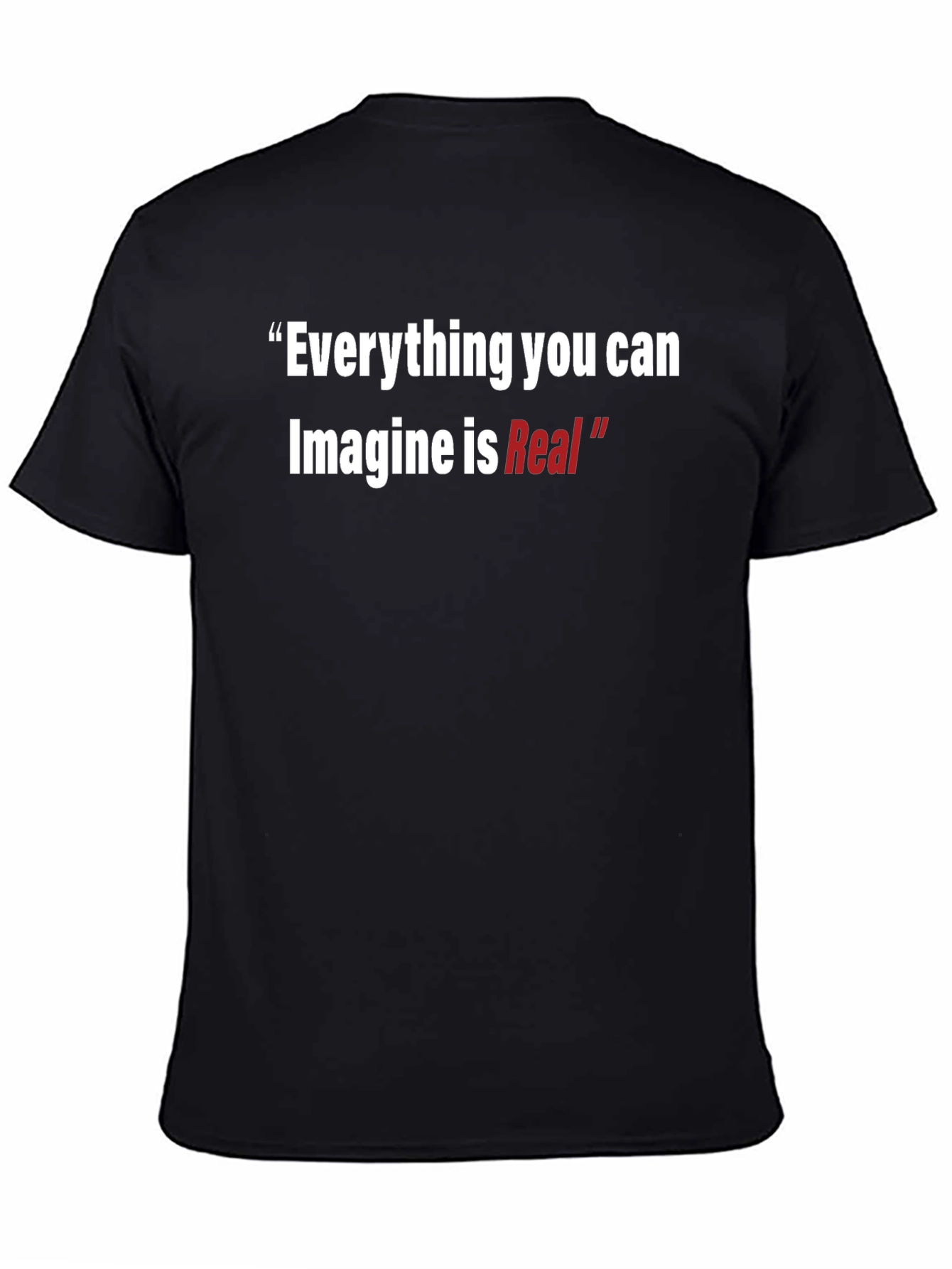 Inspirational T-Shirt: Imagine is Real - Black Cotton Tee