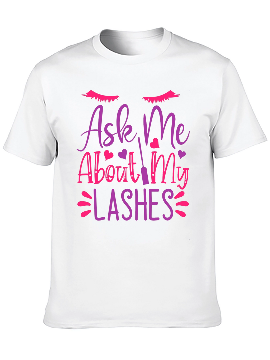 Ask Me About My Lashes Graphic Tee