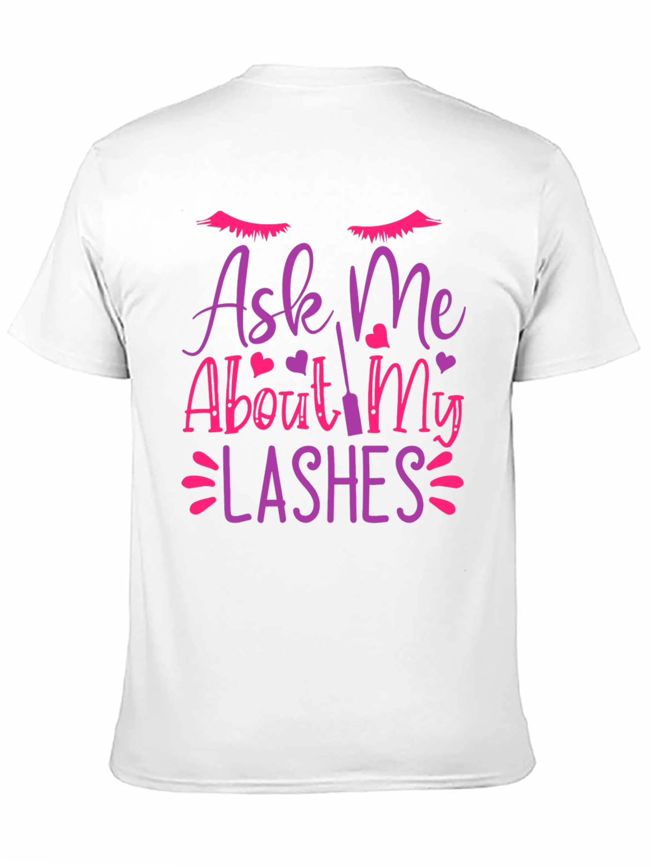 Ask Me About My Lashes Graphic Tee