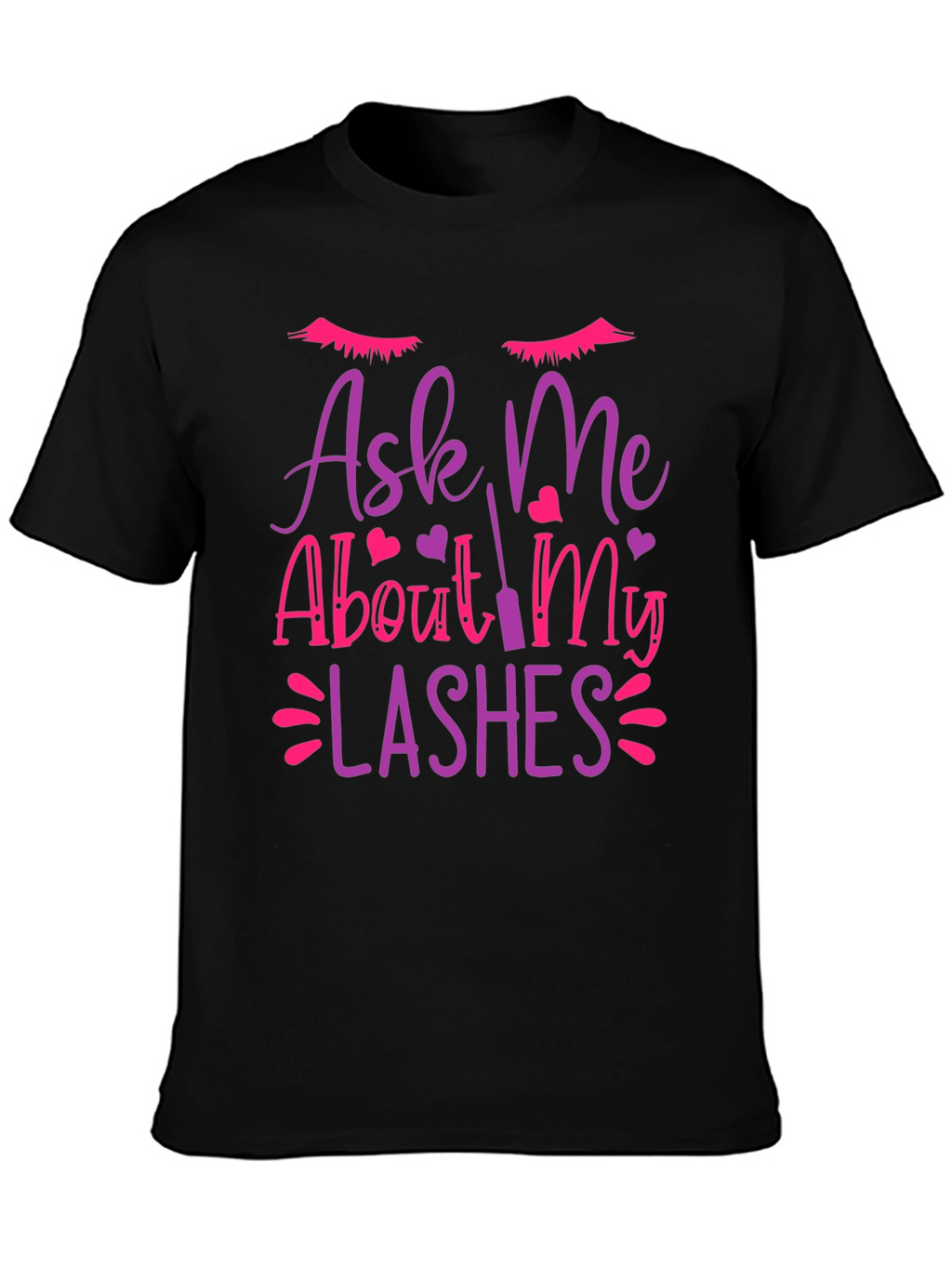 Ask Me About My Lashes Graphic Tee