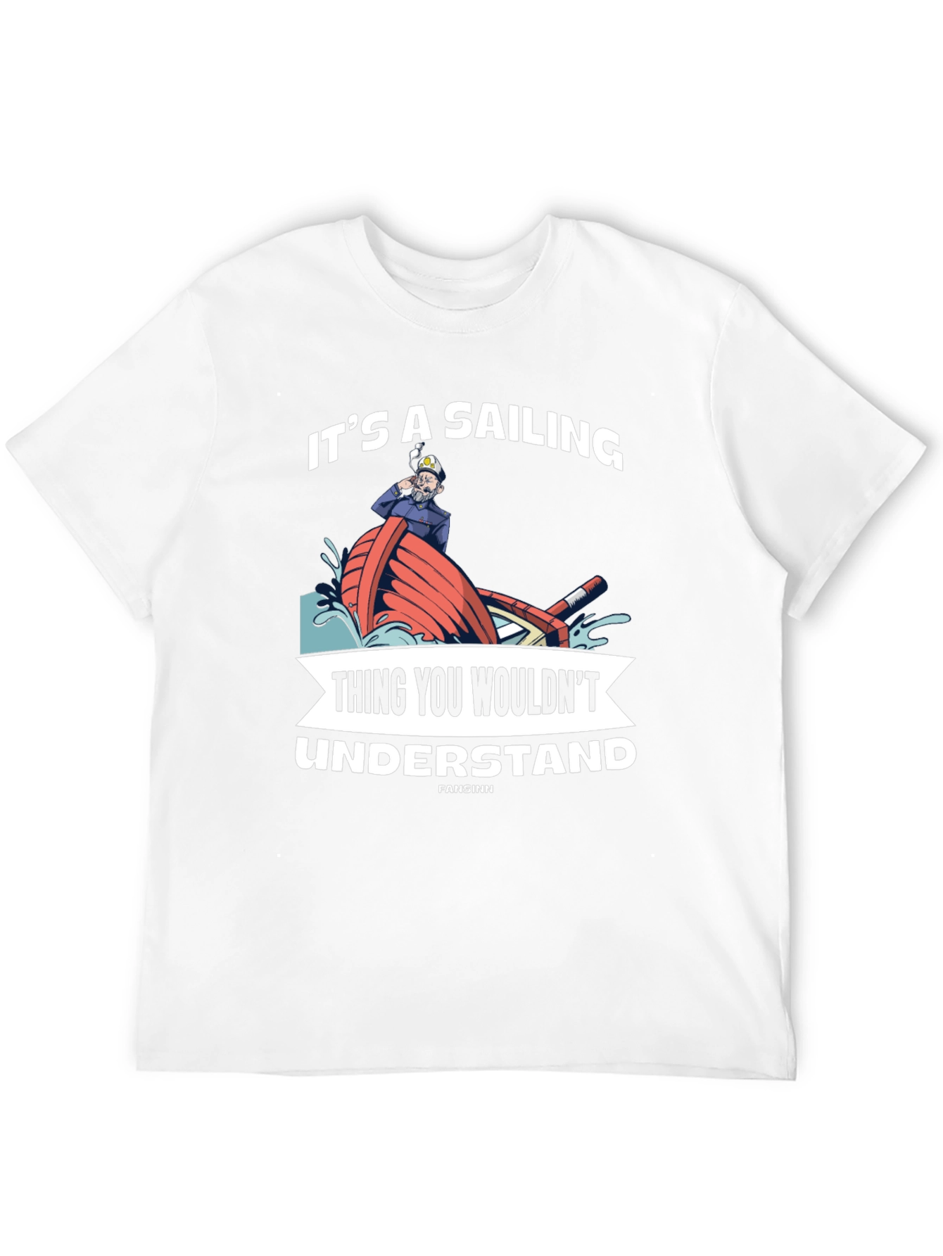 Sailing Thing You Wouldnt Understand T-Shirt
