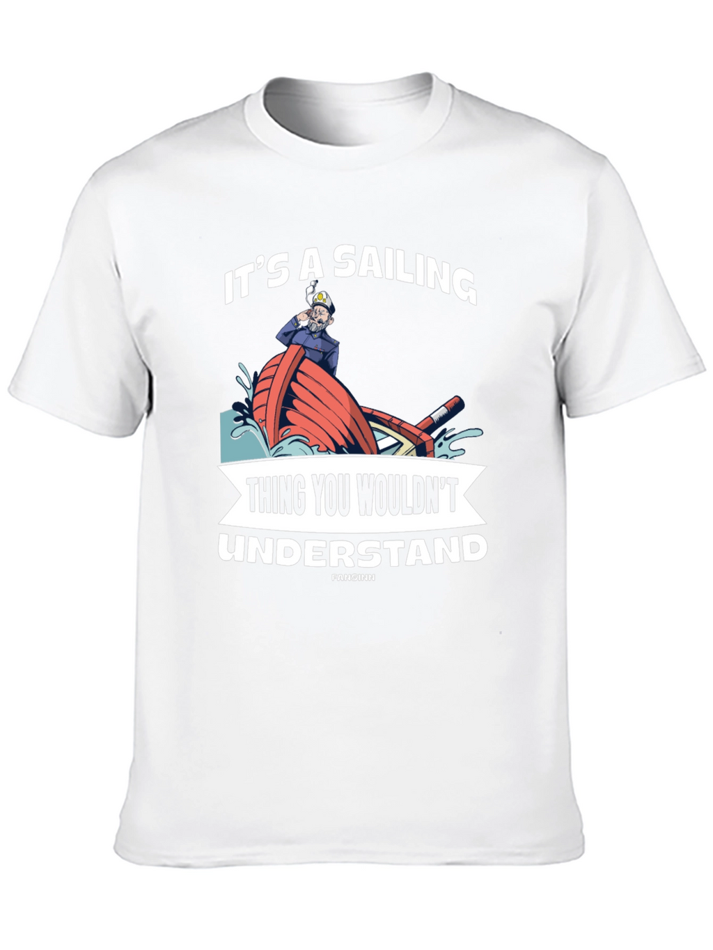 Sailing Thing You Wouldnt Understand T-Shirt