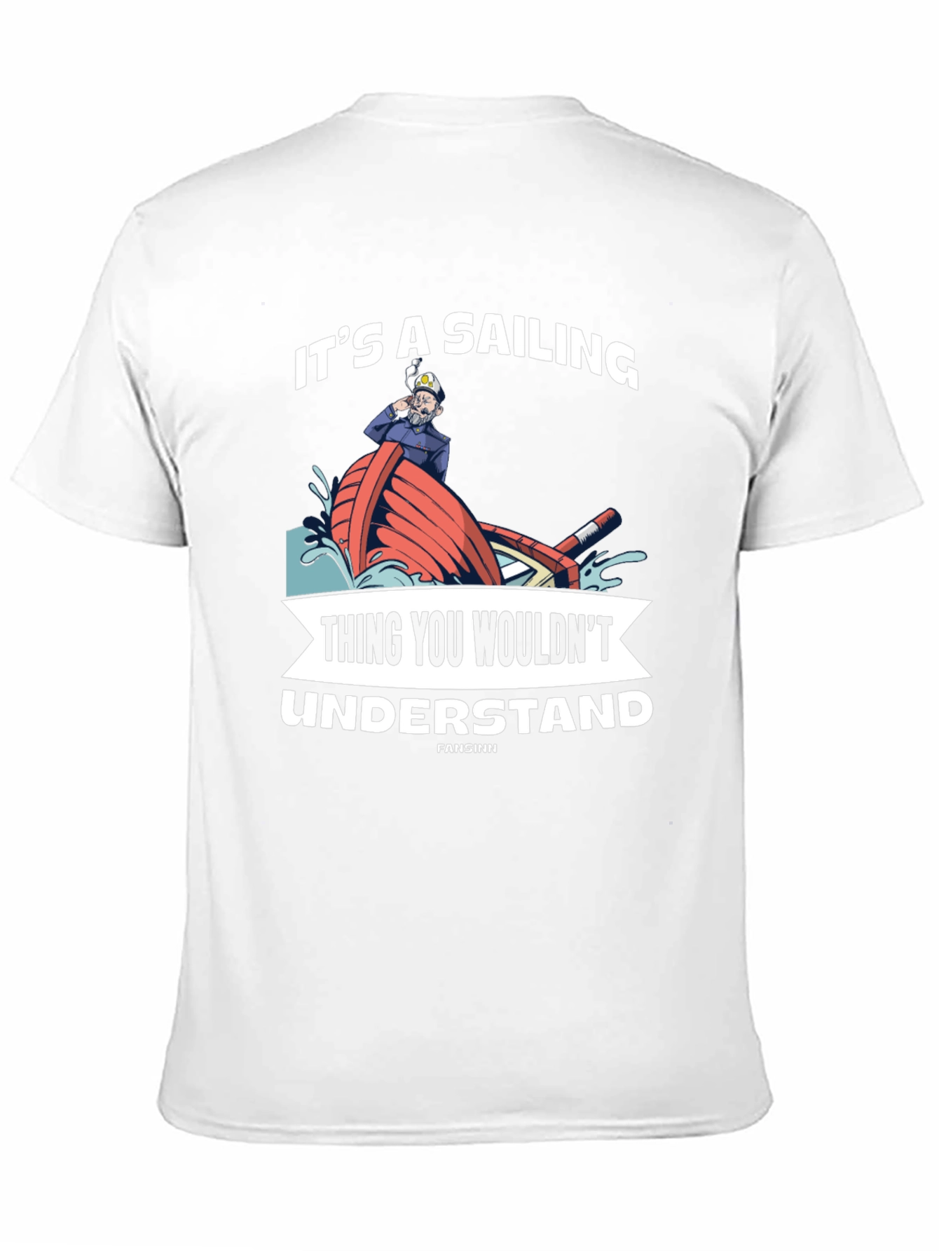 Sailing Thing You Wouldnt Understand T-Shirt