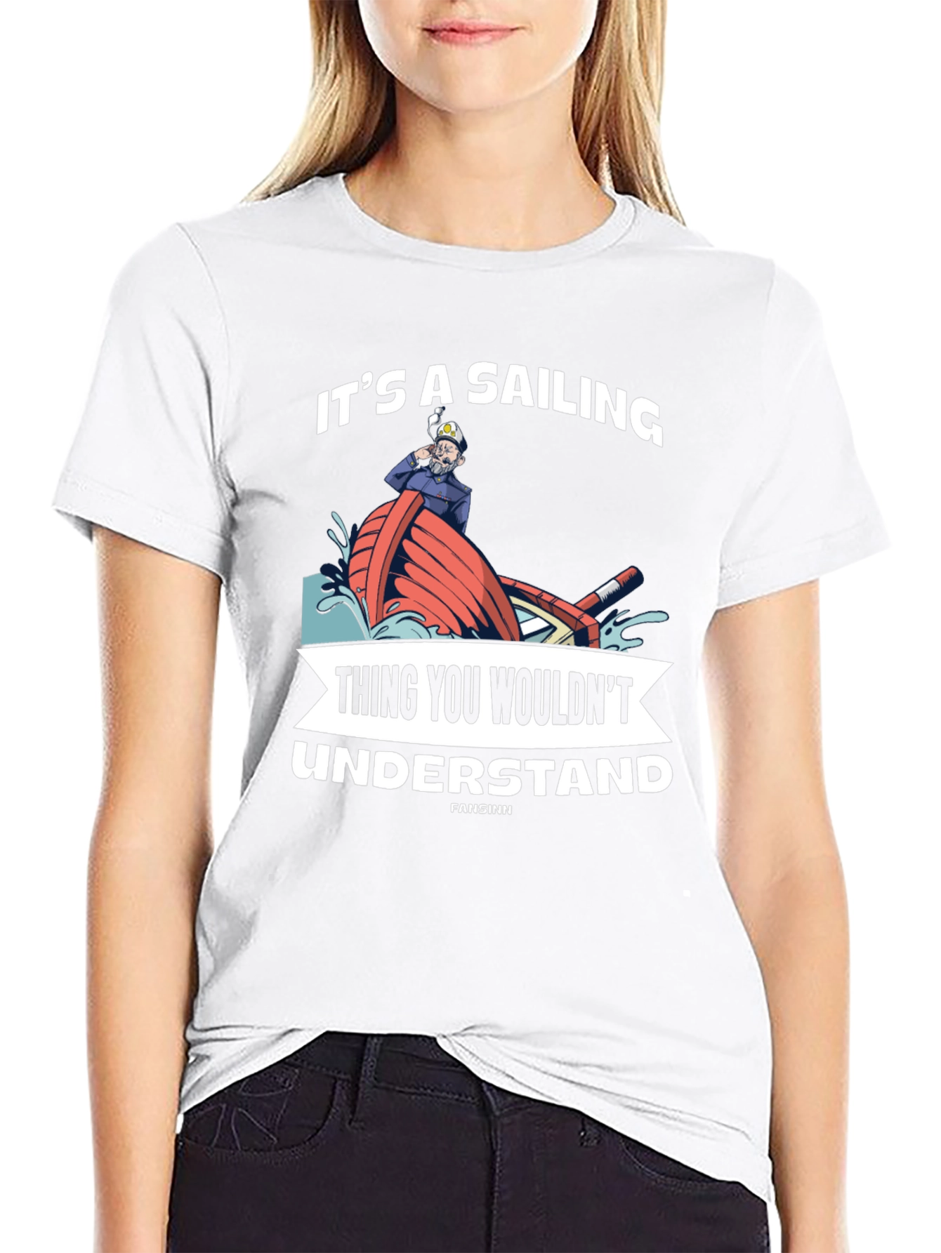 Sailing Thing You Wouldnt Understand T-Shirt
