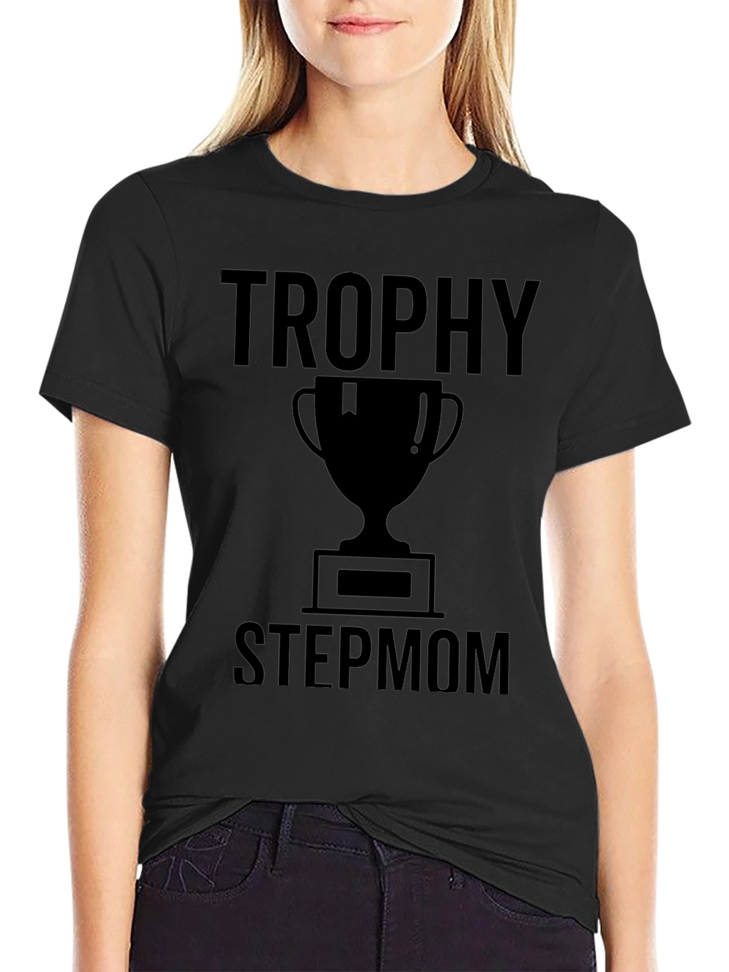 Trophy Stepmom Graphic Tee - Black T-Shirt