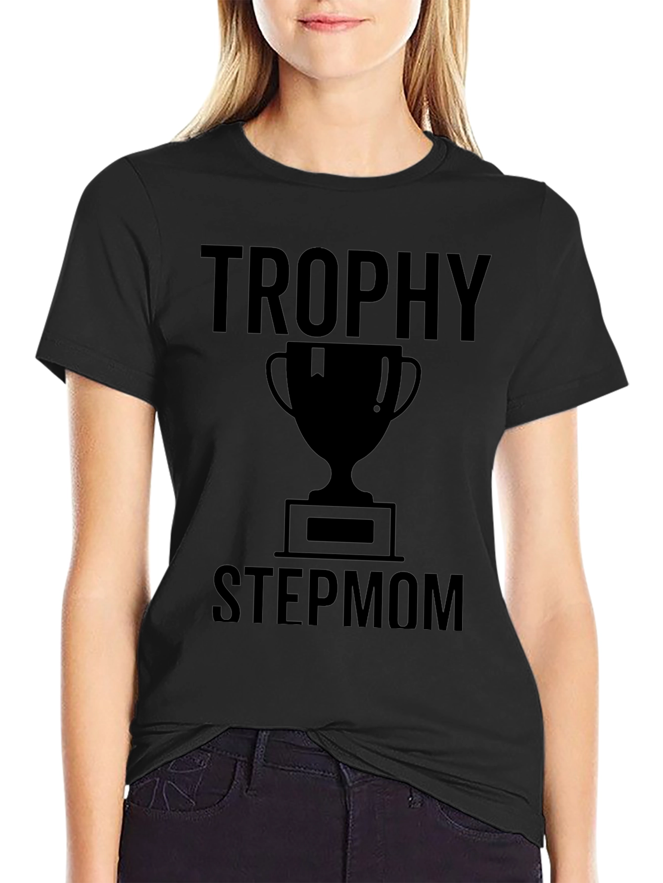 Trophy Stepmom Graphic Tee - Black T-Shirt