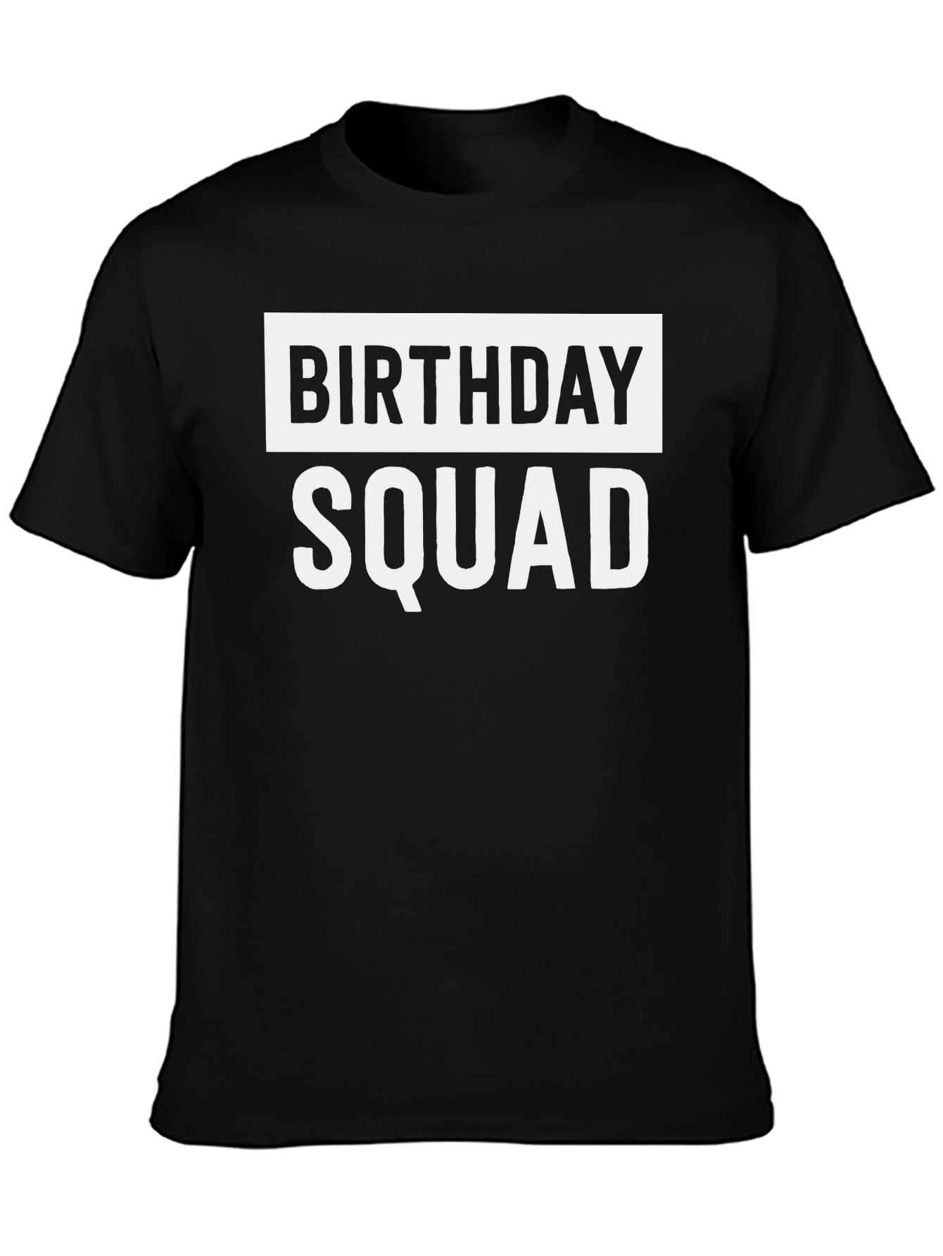 Birthday Squad T-Shirt - Black Crew Neck