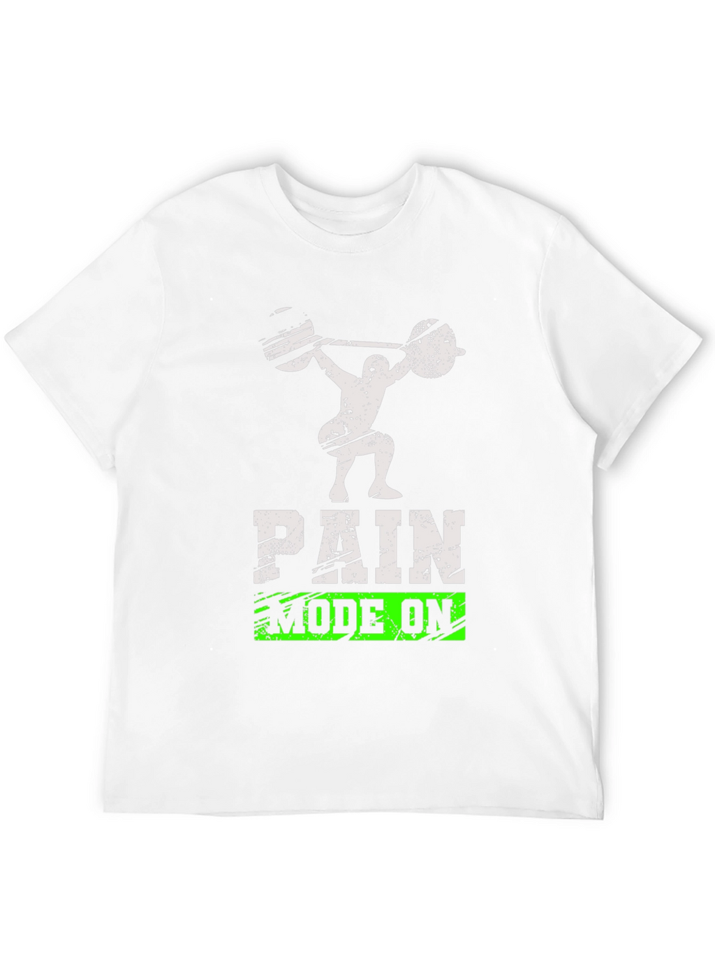 Pain Mode On Workout T-Shirt