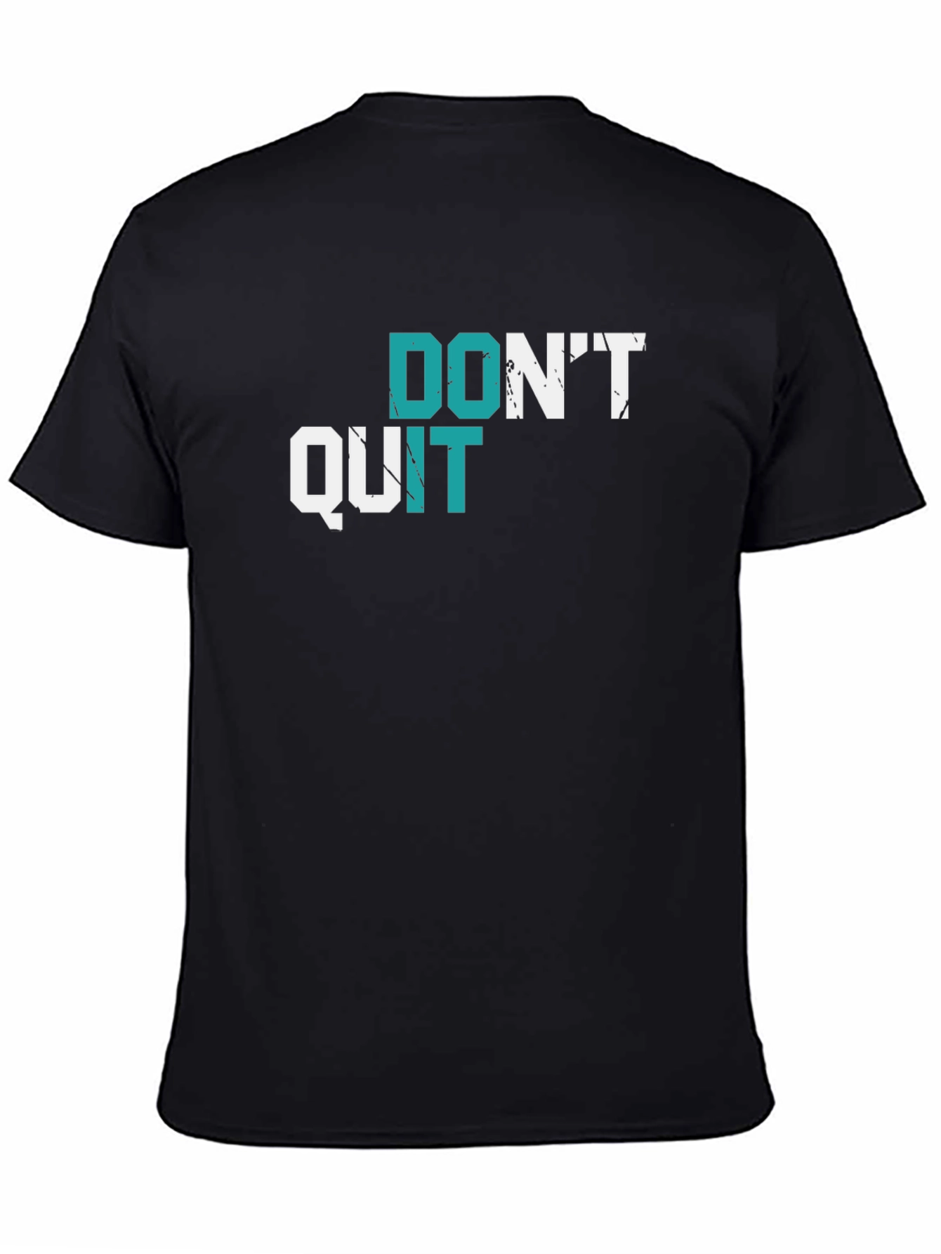 Motivational Graphic Tee - Dont Quit Black T-Shirt