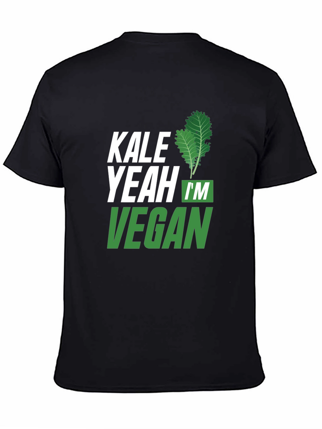 Kale Yeah Im Vegan T-Shirt